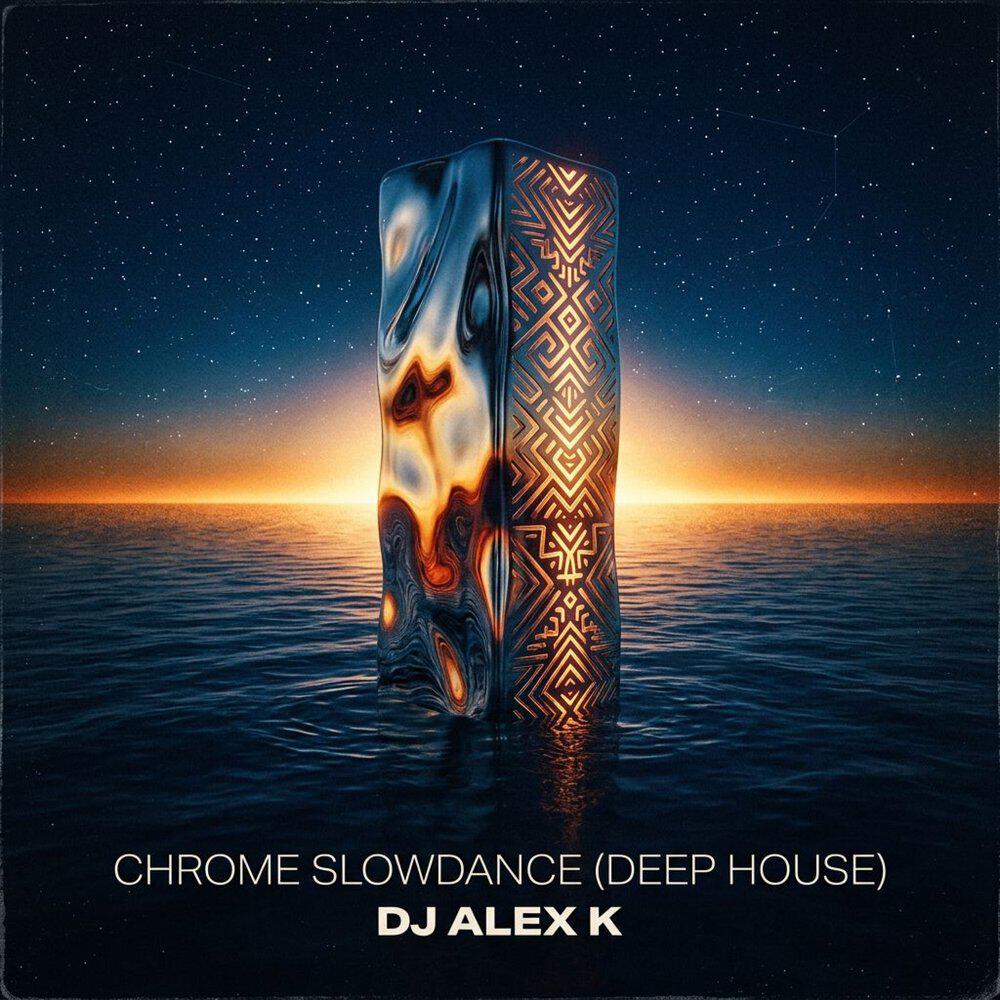 Релиз Chrome Slowdance (Deep House)