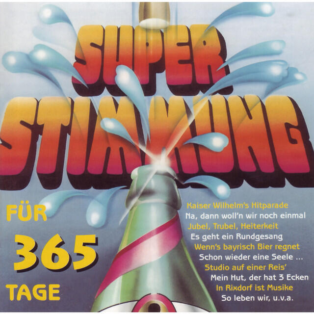 Релиз Superstimmung für 365 Tage