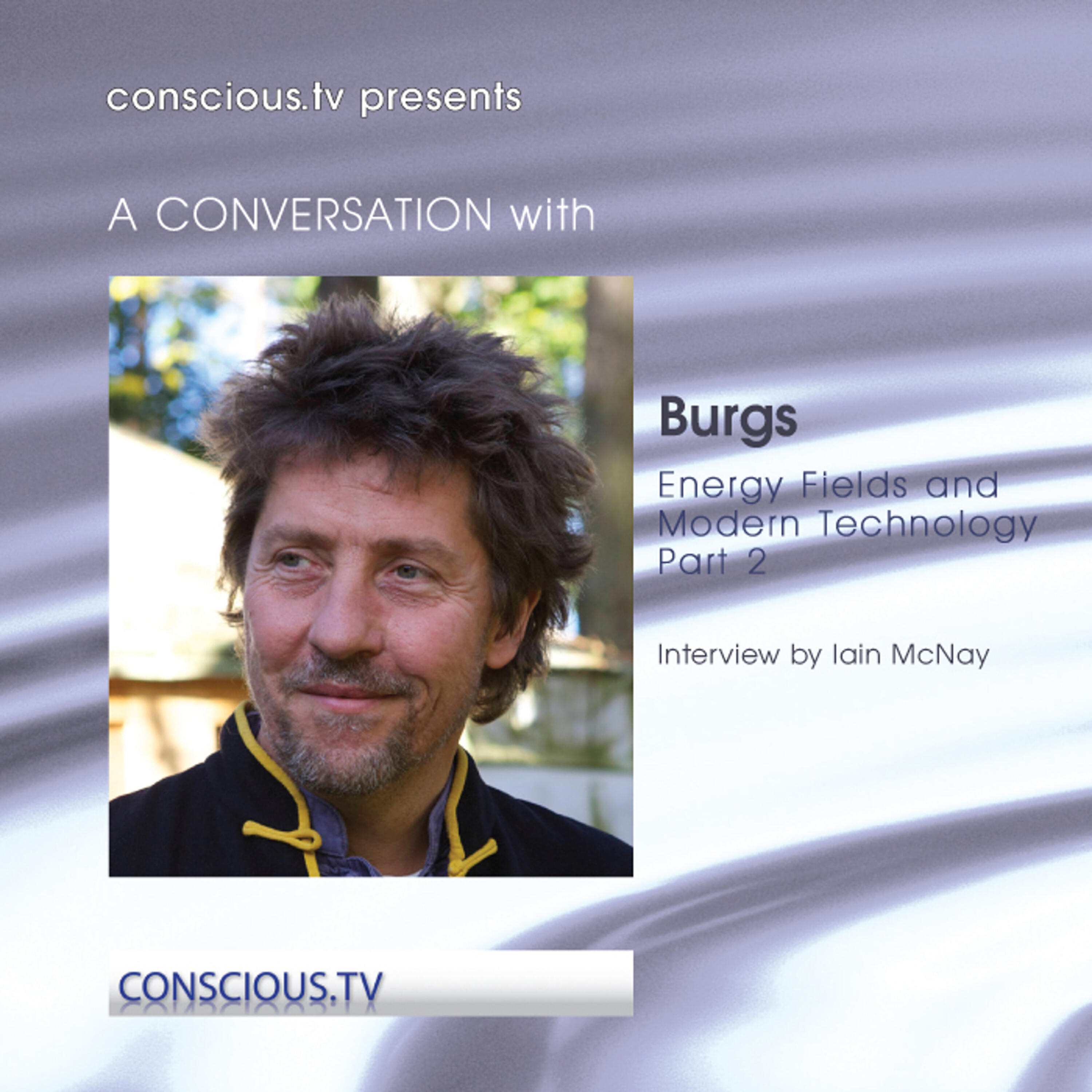 Релиз Burgs - Energy Fields and Modern Technology – Part 2