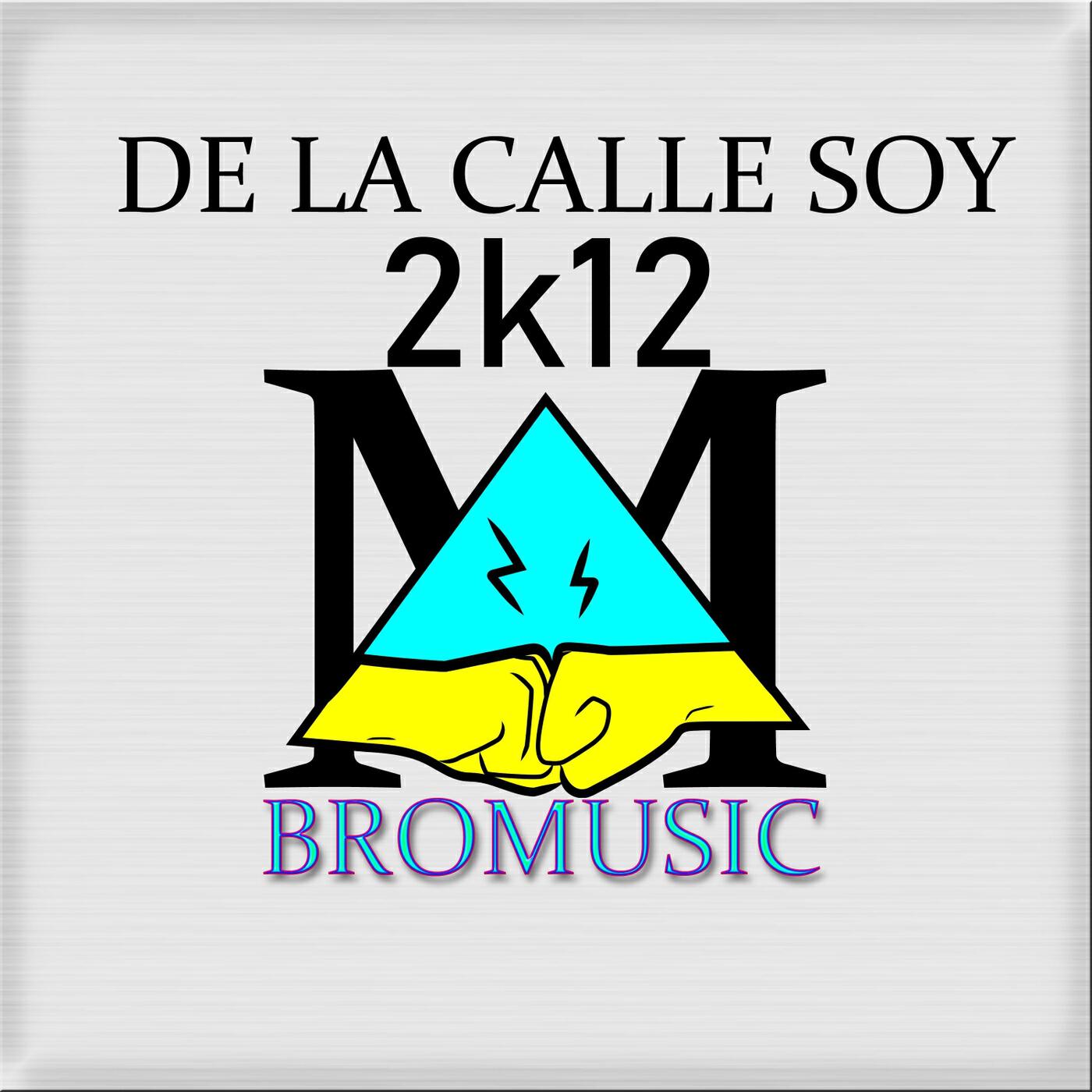 Релиз De la Calle Soy 2k12