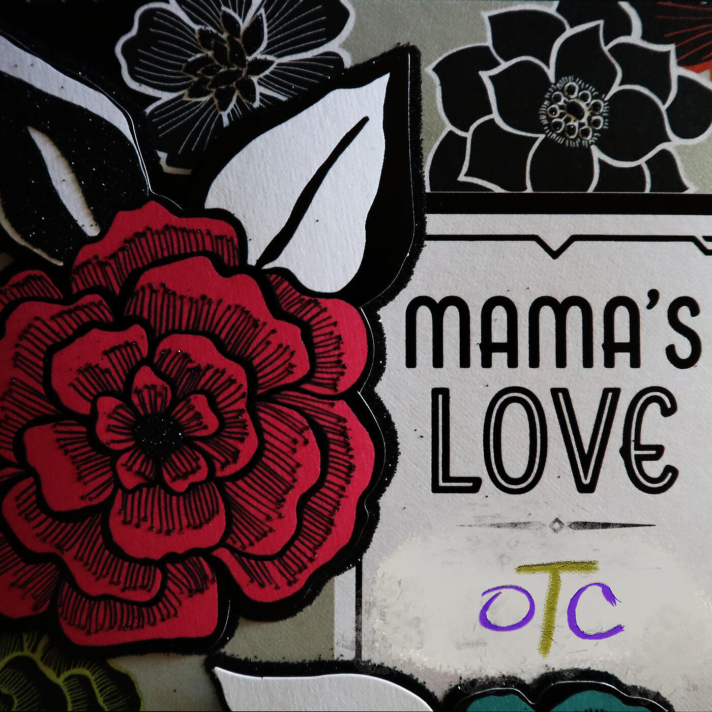 Otc - Mama's Love