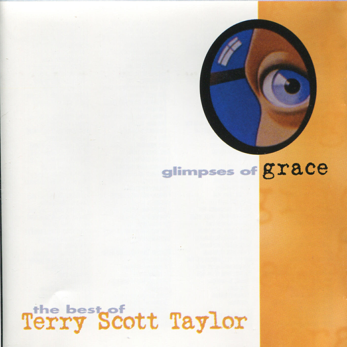 Релиз Glimpses Of Grace: The Best Of Terry Scott Taylor