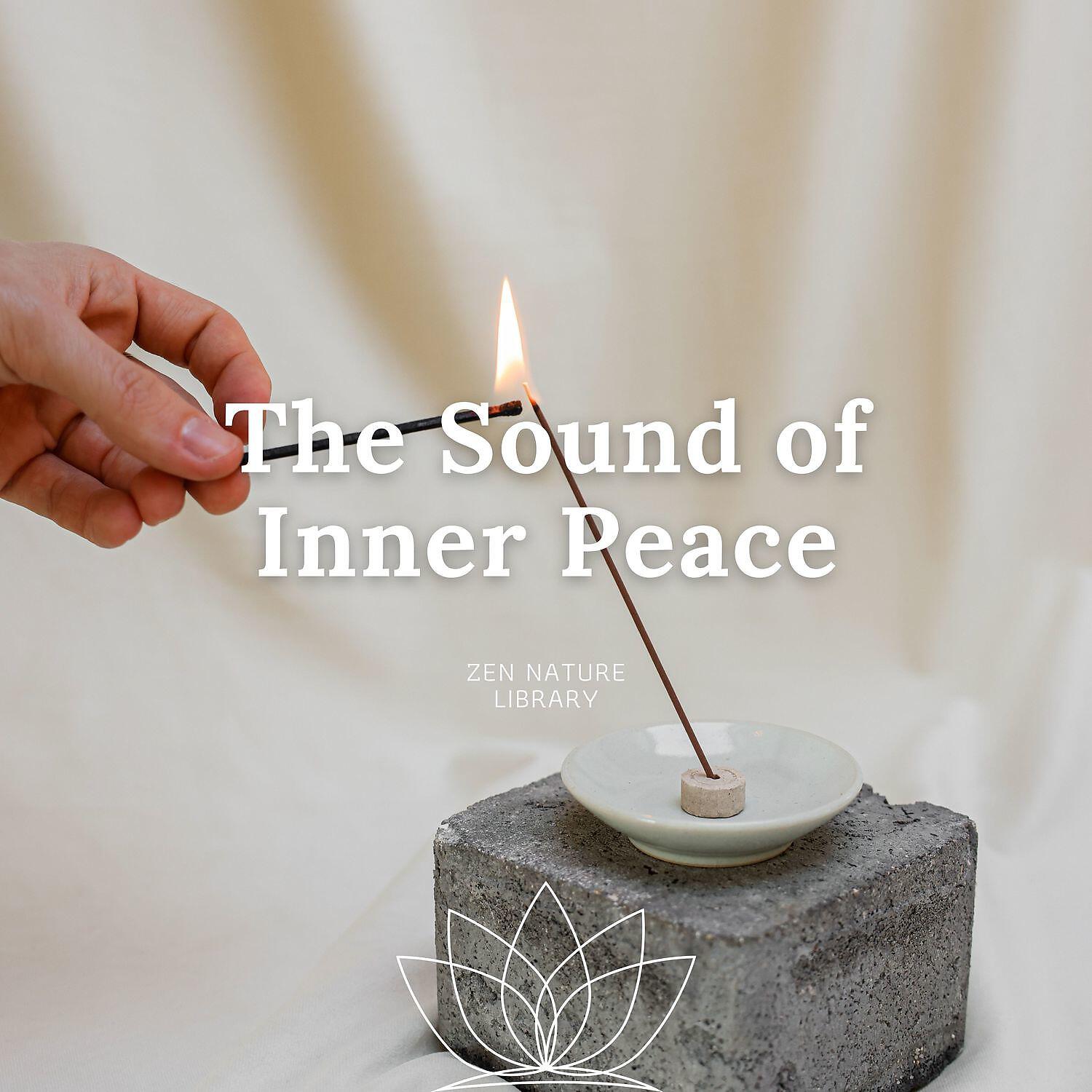 Релиз The Sound of Inner Peace - Relaxing Music for Meditation, Zen, Yoga