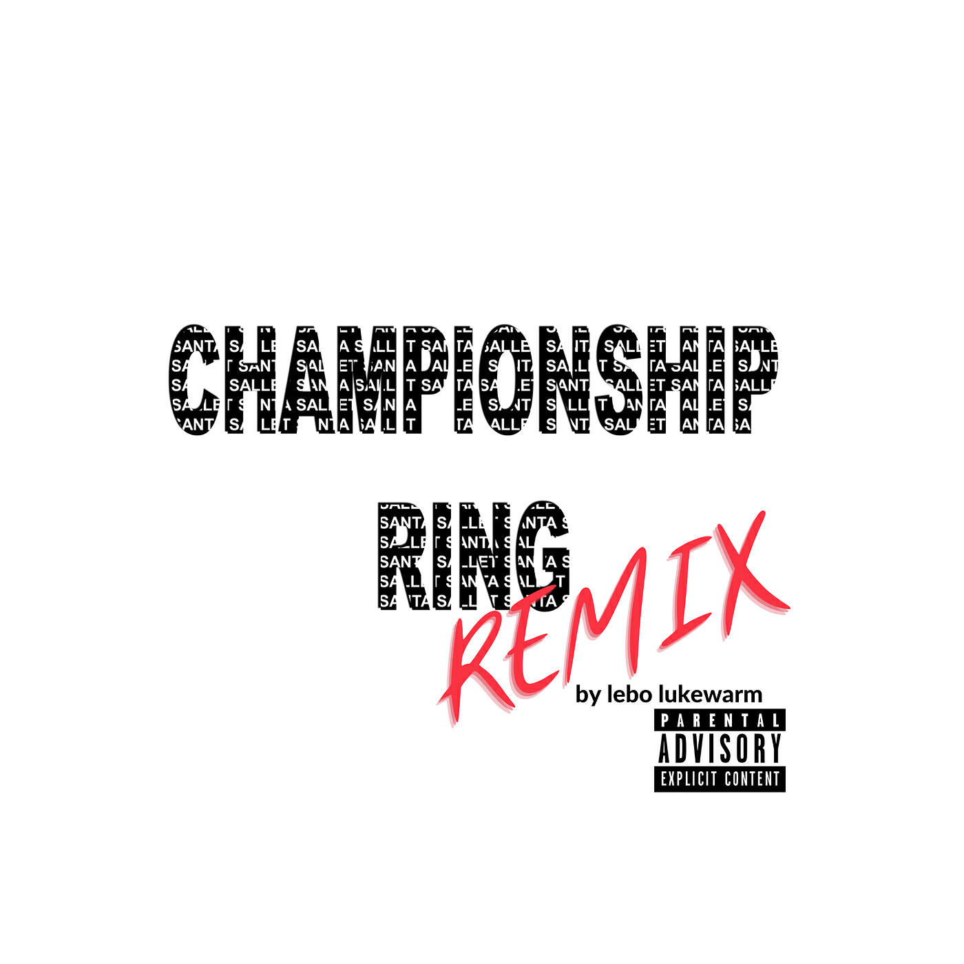 Релиз Championship Ring (Remix)