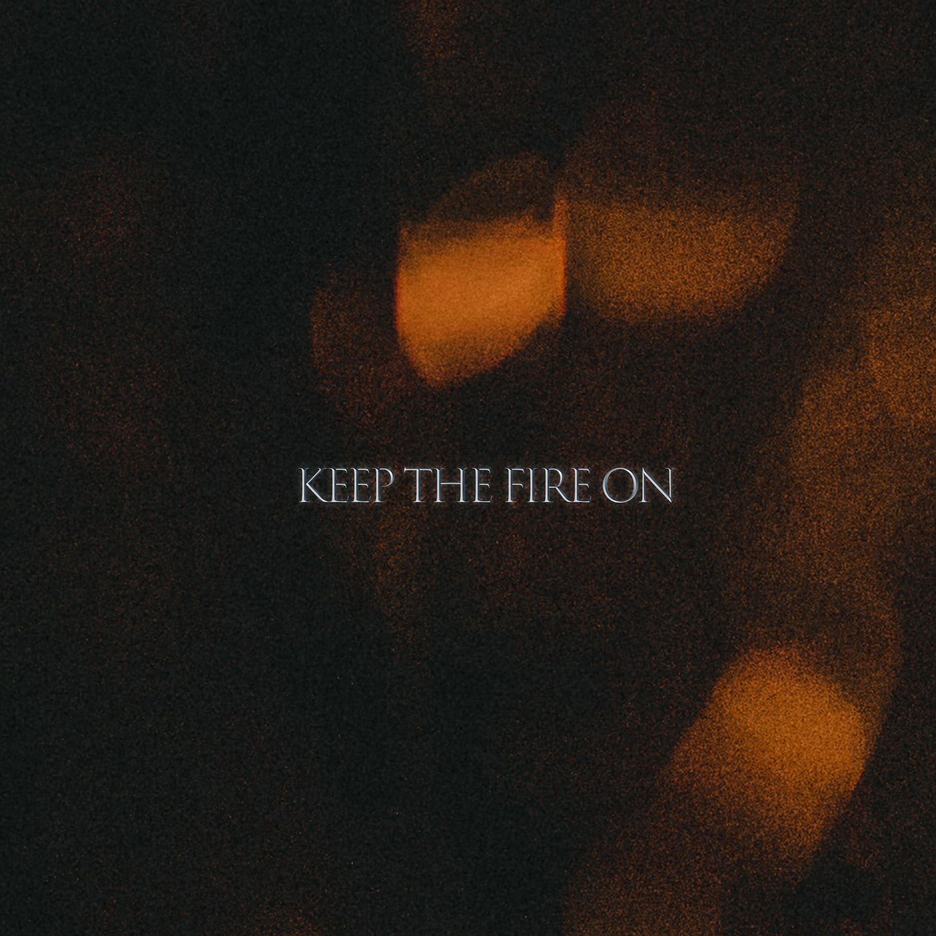 Релиз Keep The Fire On