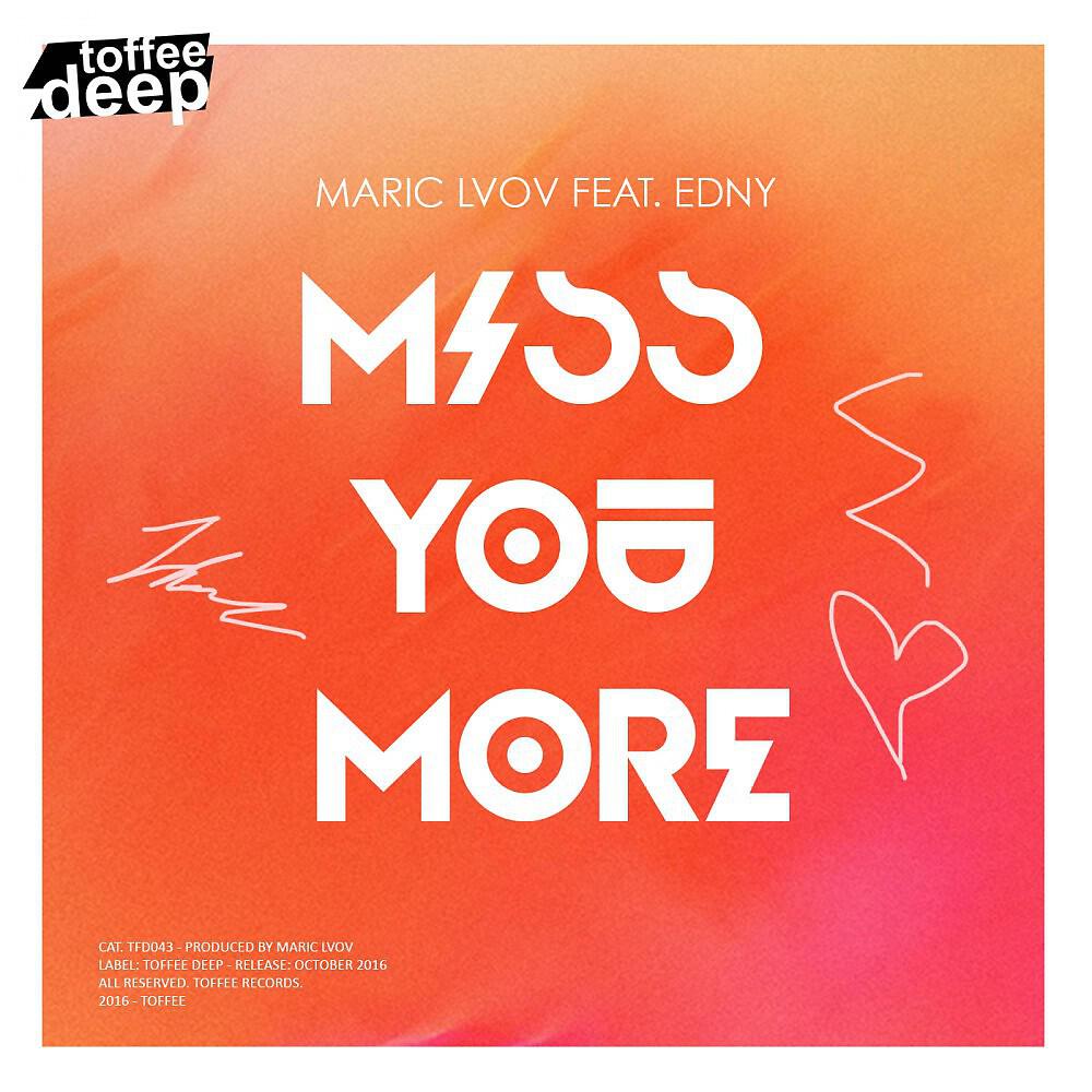 Релиз Miss You More