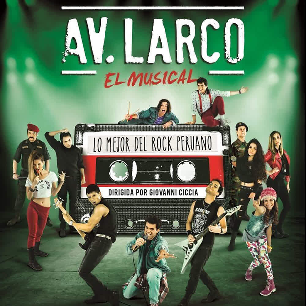 Релиз Av. Larco: el Musical (Música Original de la Obra)