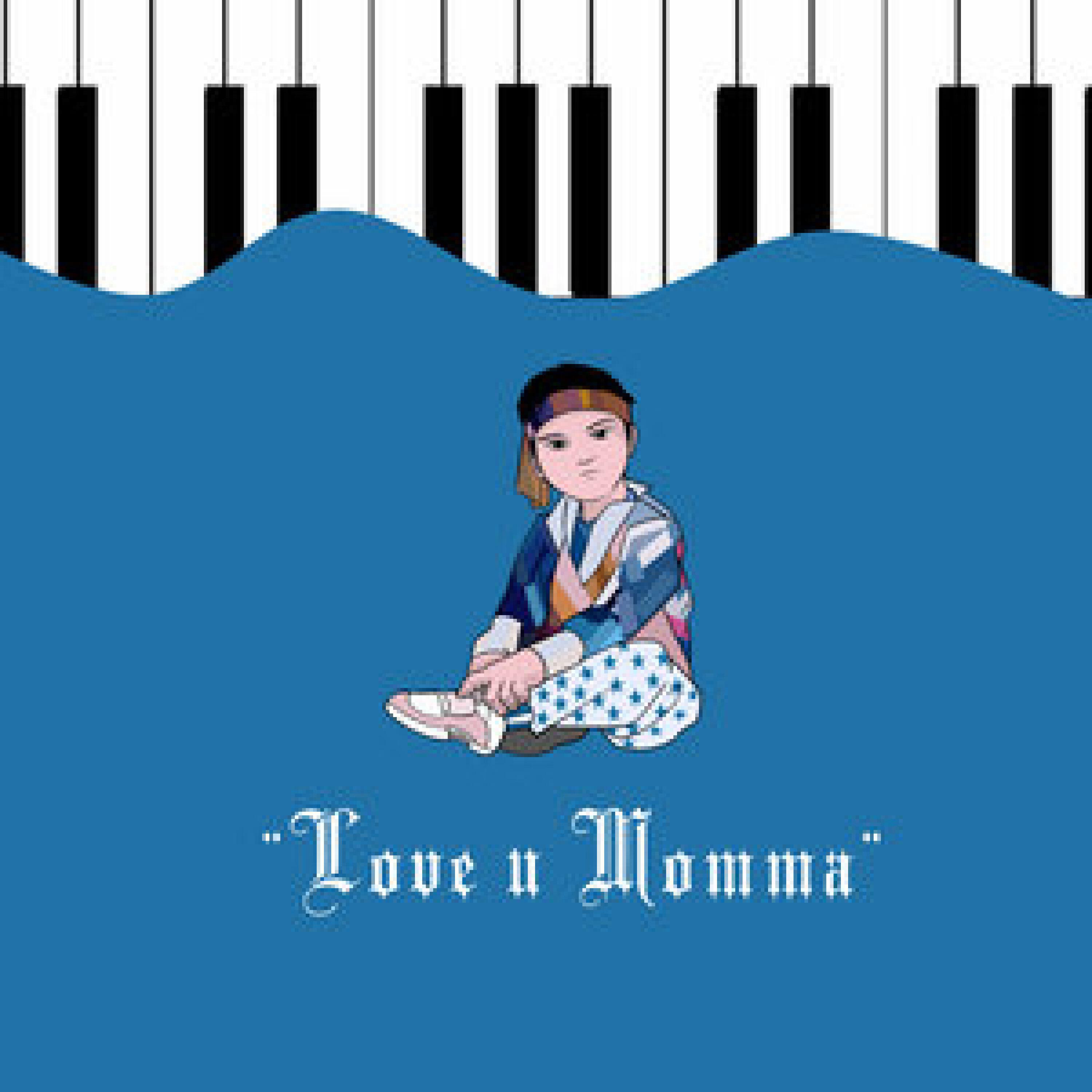 Релиз Love U Momma