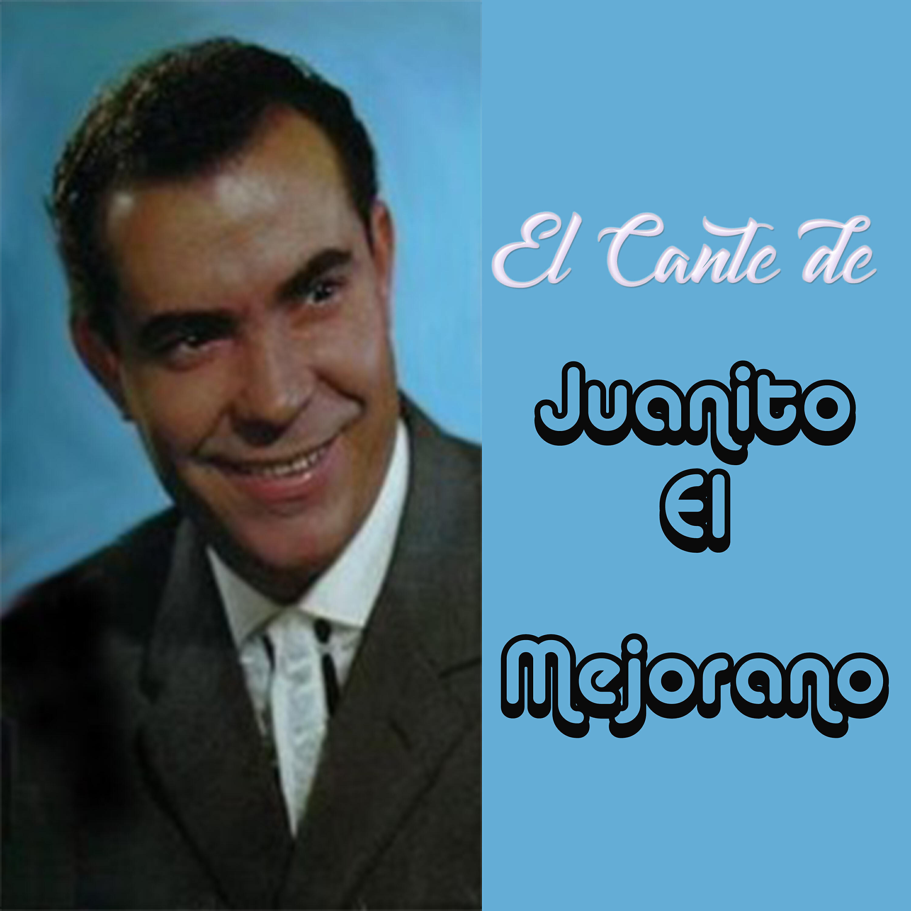 Juanito El Mejorano
