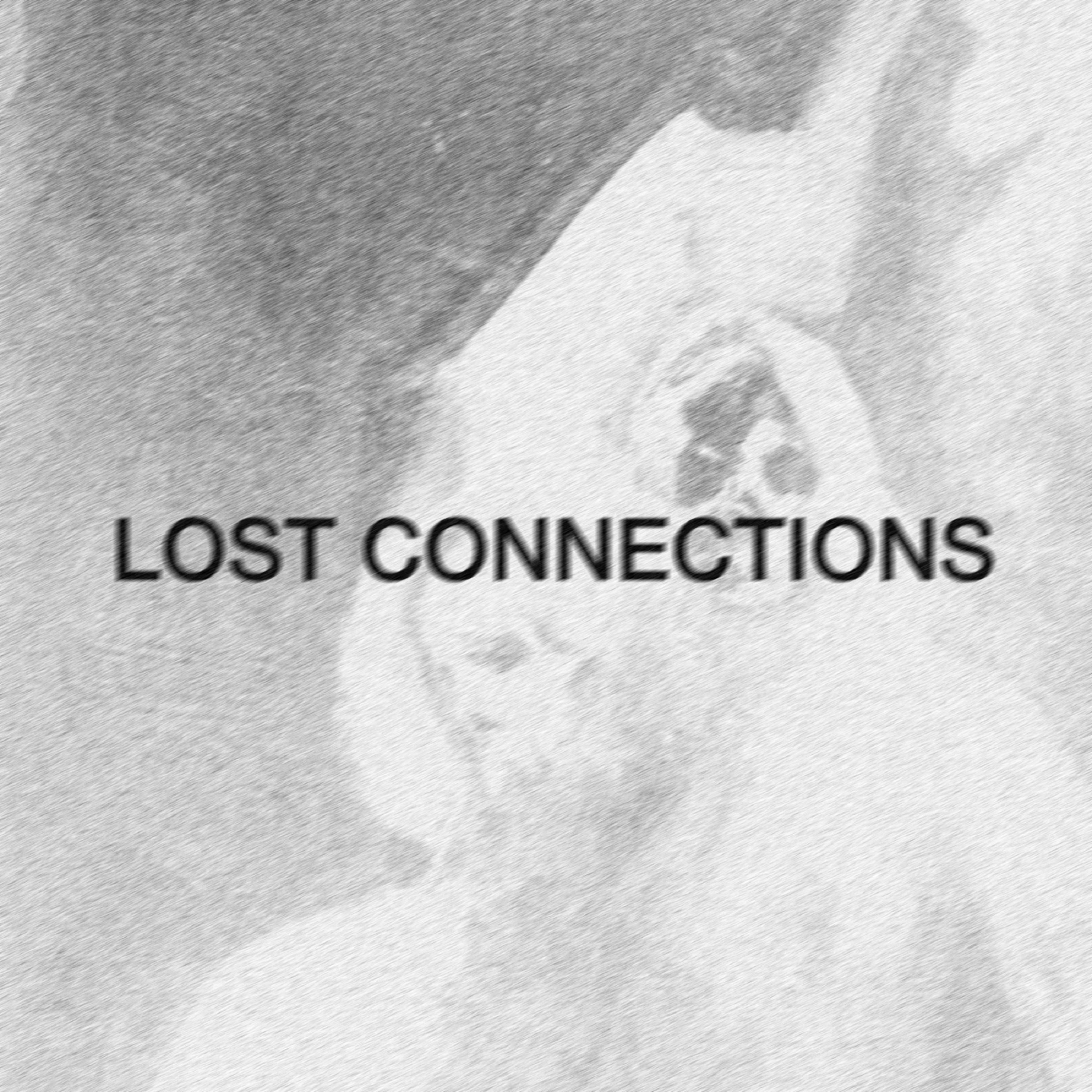 Релиз LOST CONNECTIONS
