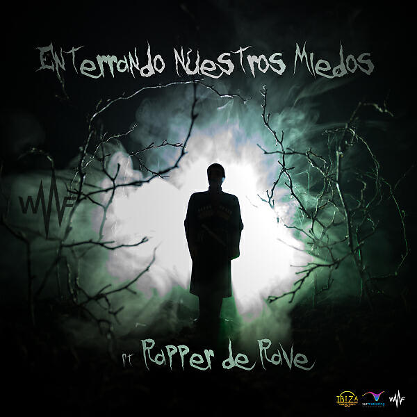 Релиз Enterrando Nuestros Miedos (feat. Rapper de Rave)