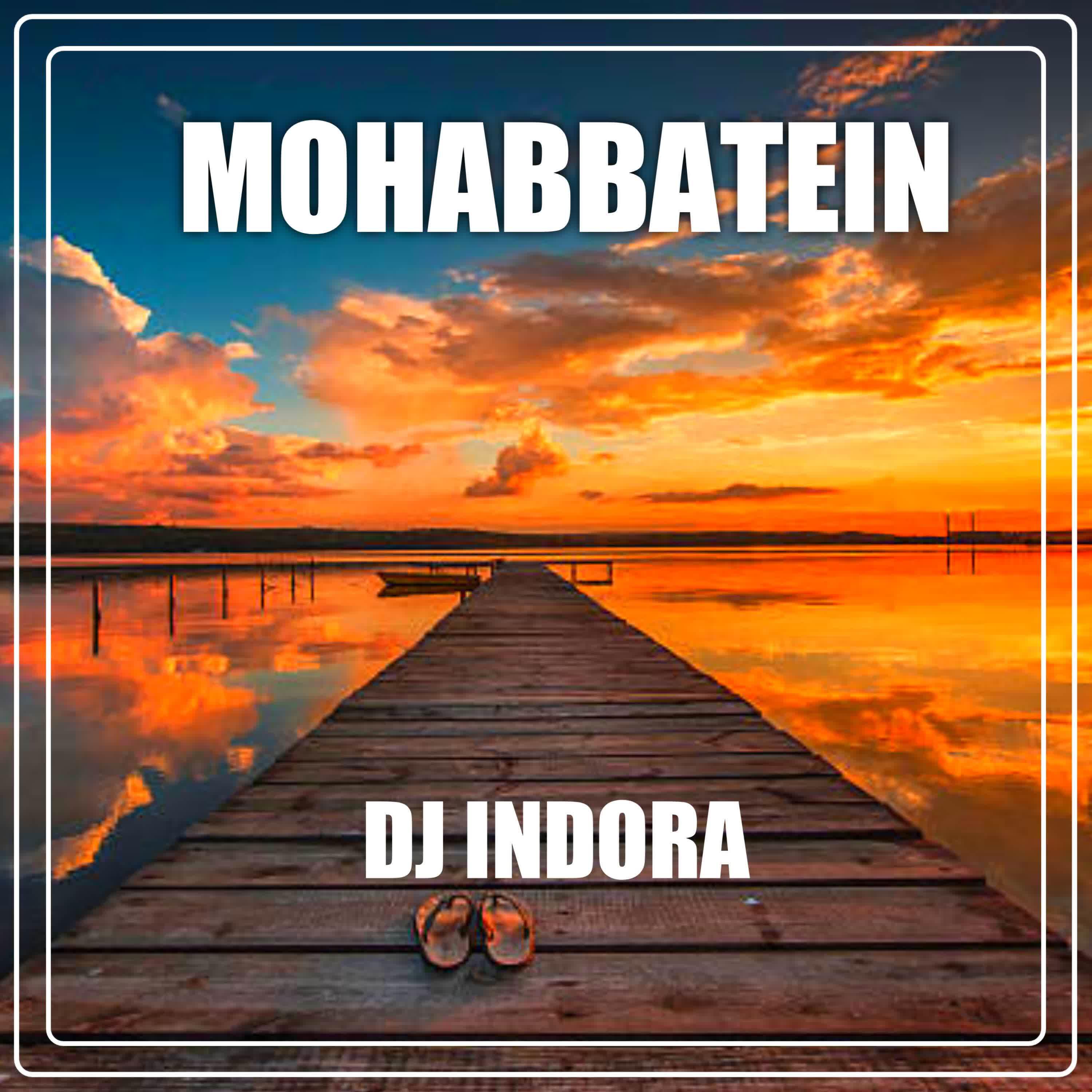 Релиз Dj Mohabbatein