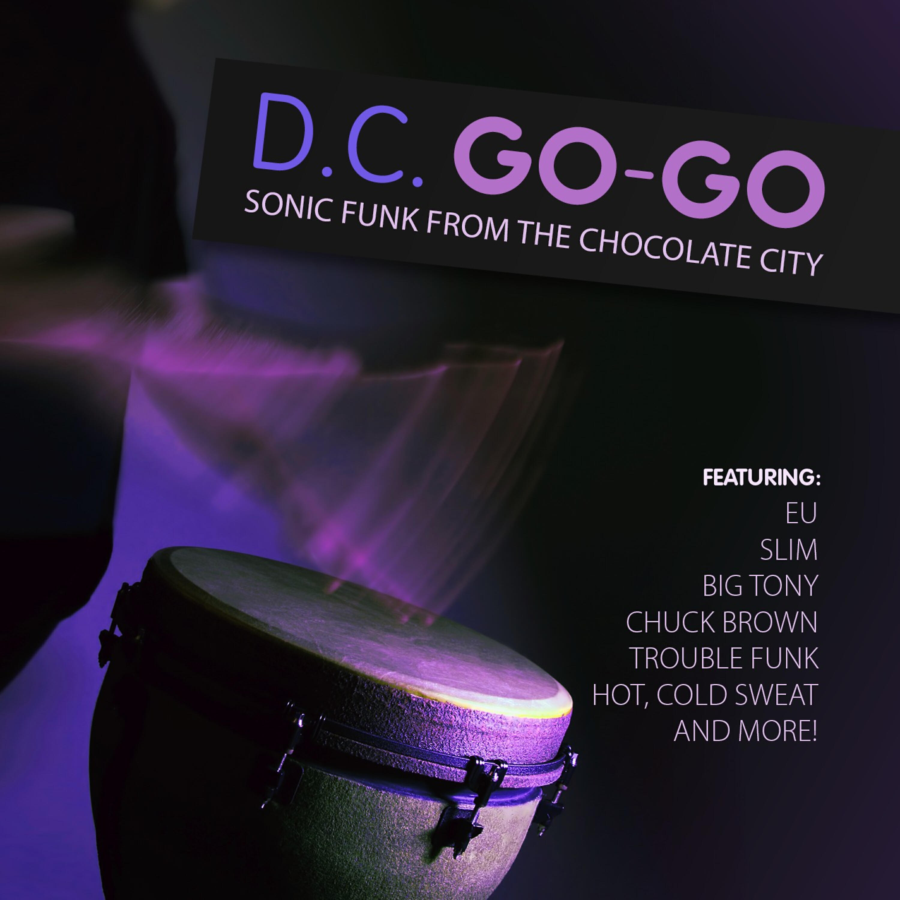Релиз D.C. Go-Go - Sonic Funk from the Chocolate City