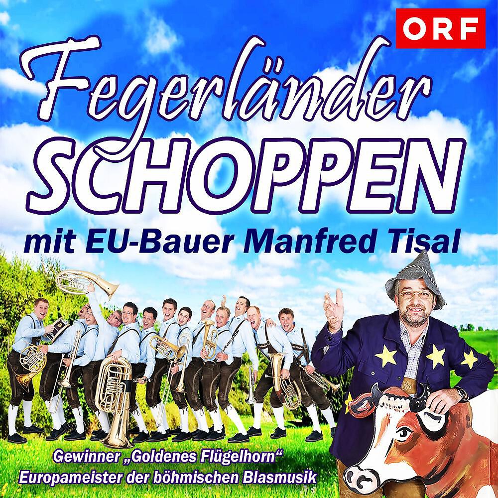 Релиз Fegerländer SCHOPPEN mit EU-Bauer Manfred Tisal