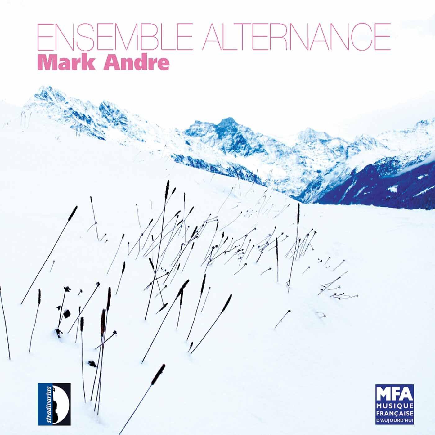 Релиз Ensemble Alternance Plays Mark Andre