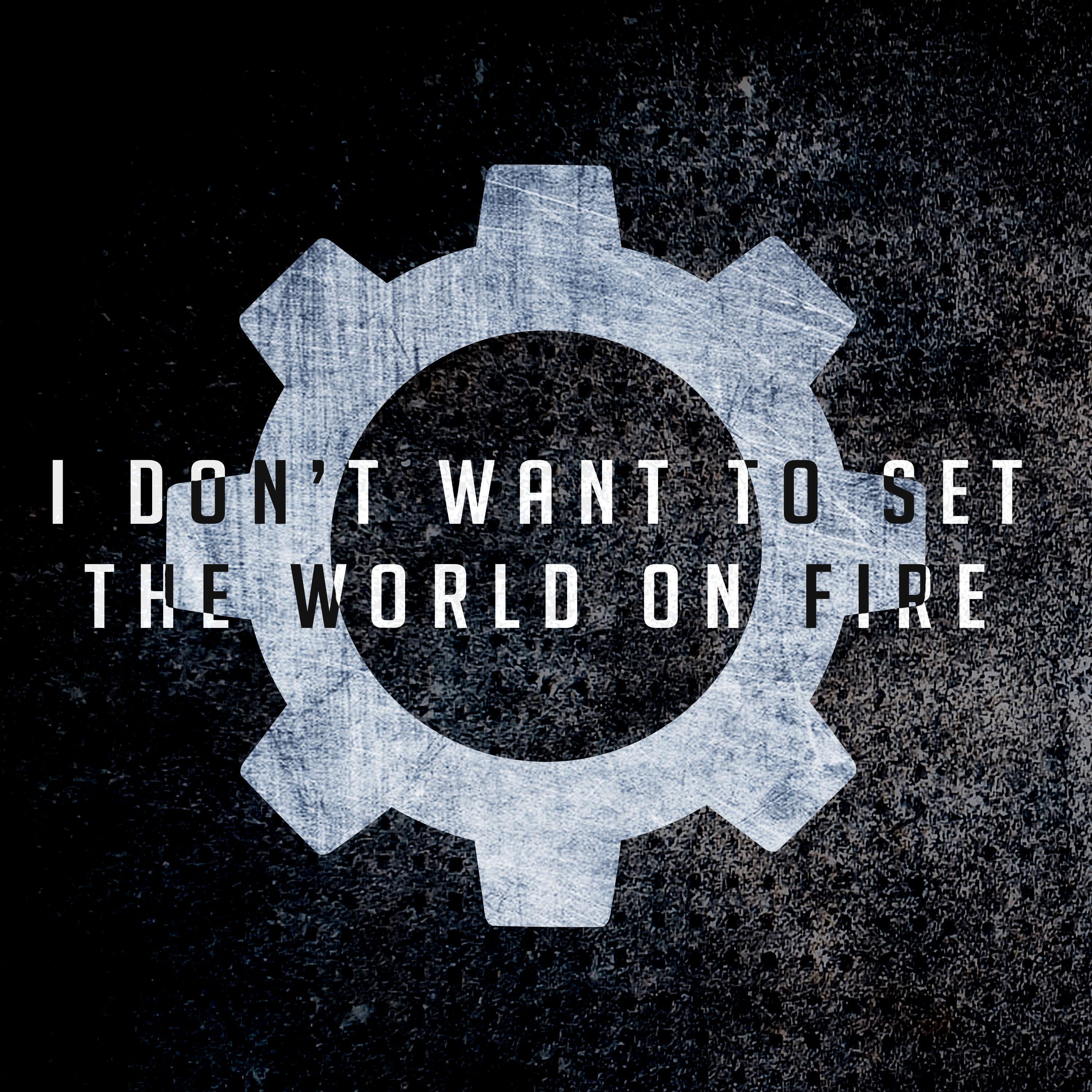 Релиз I Don't Want To Set The World On Fire (Inspired by 'Fallout')