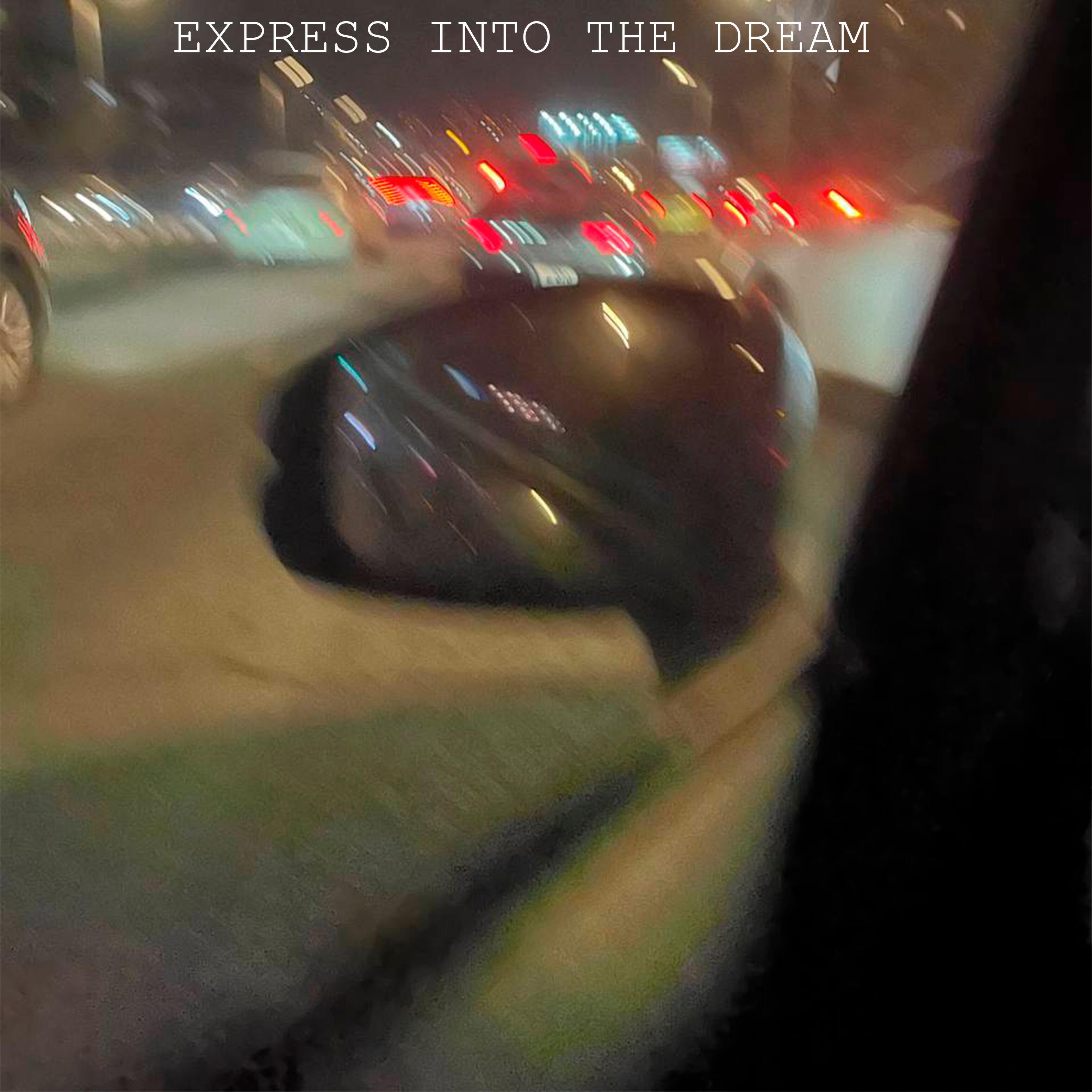 Релиз EXPRESS INTO THE DREAM