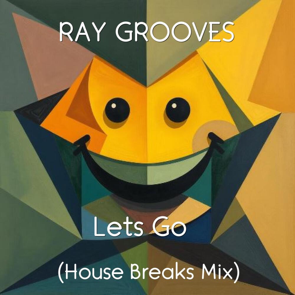 Релиз Lets Go (House Breaks Mix)