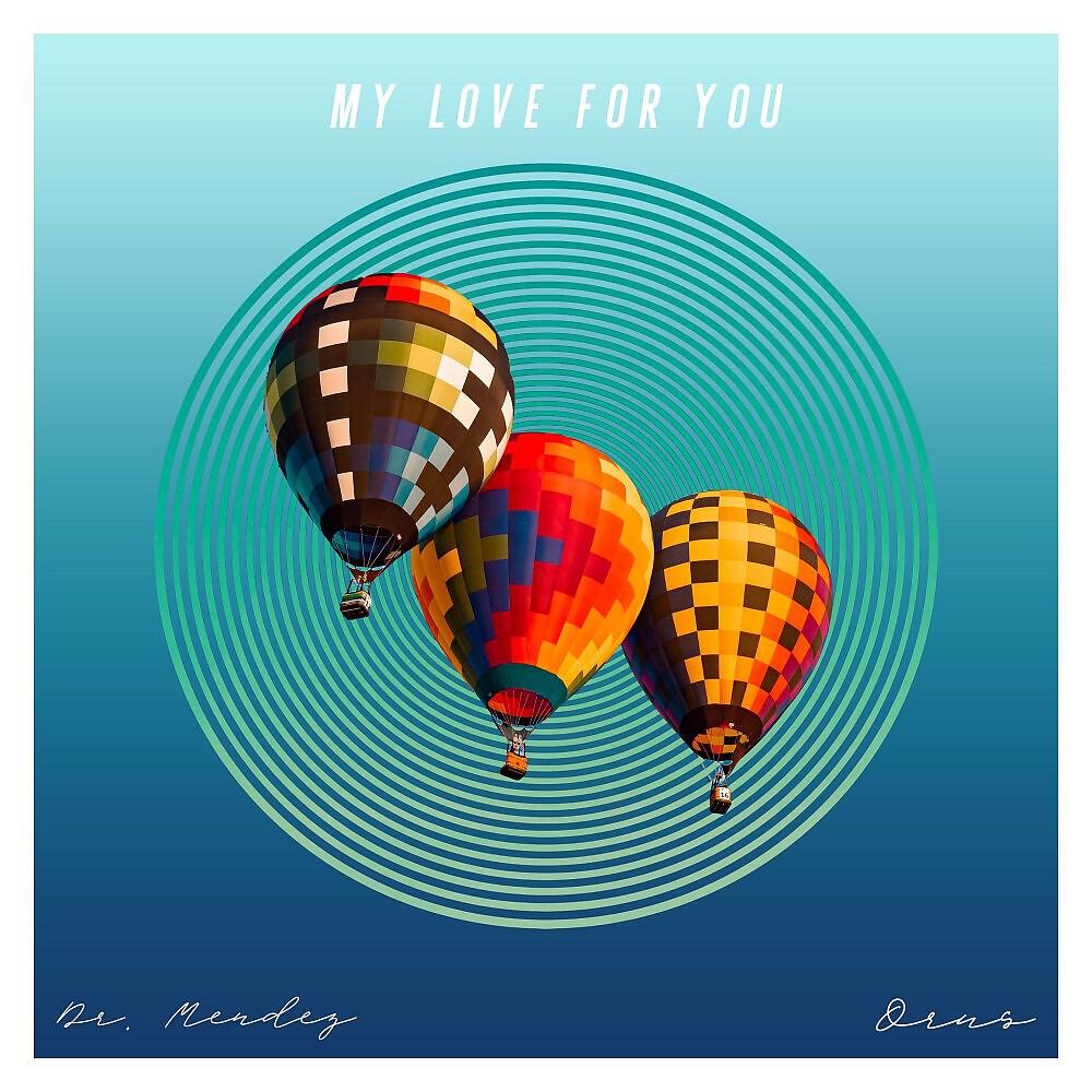 Релиз My Love for You