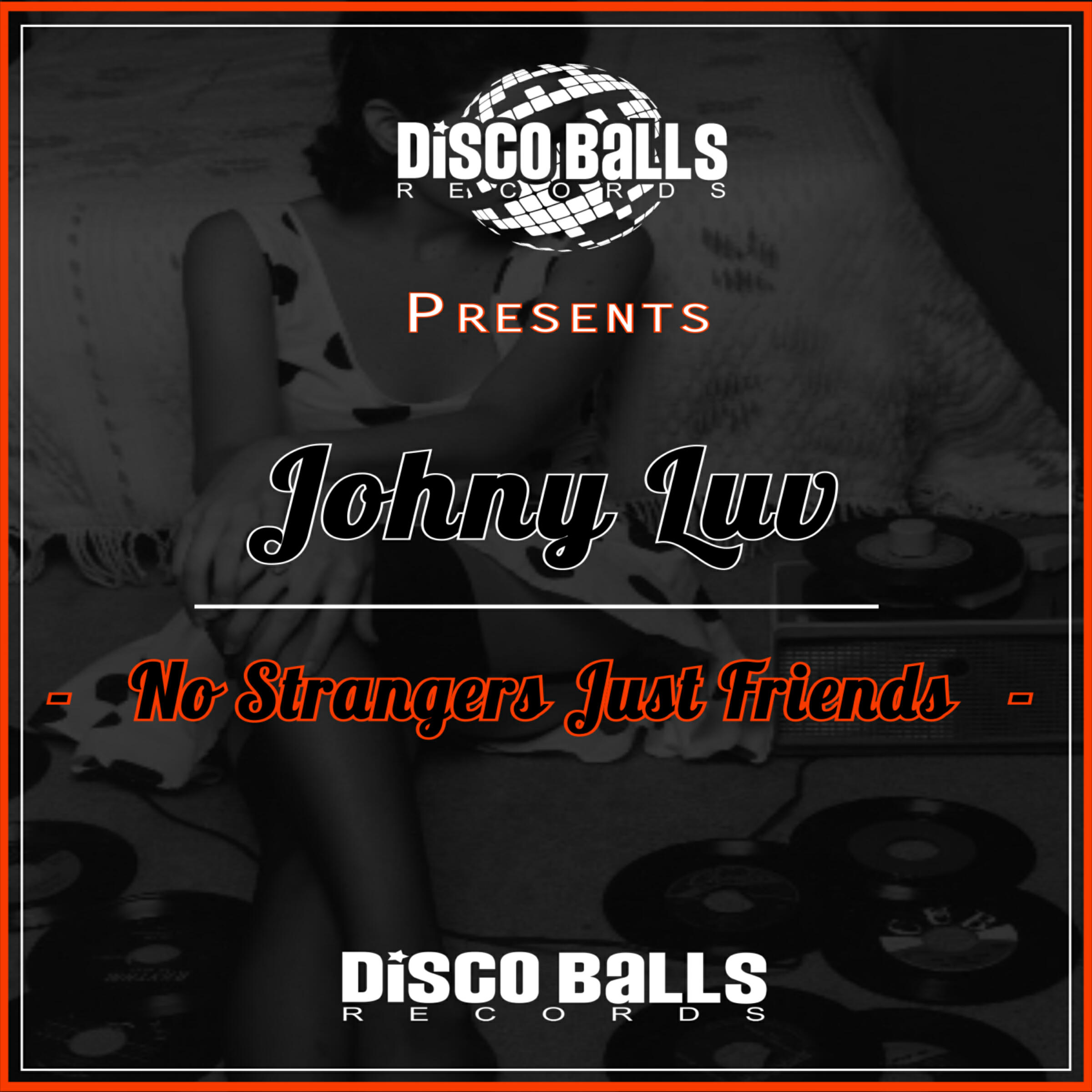 Релиз No Strangers Just Friends