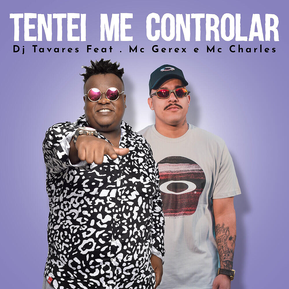 Релиз Tentei Me Controlar
