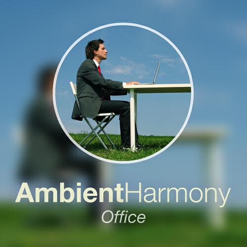 Релиз Ambient Harmony - Office