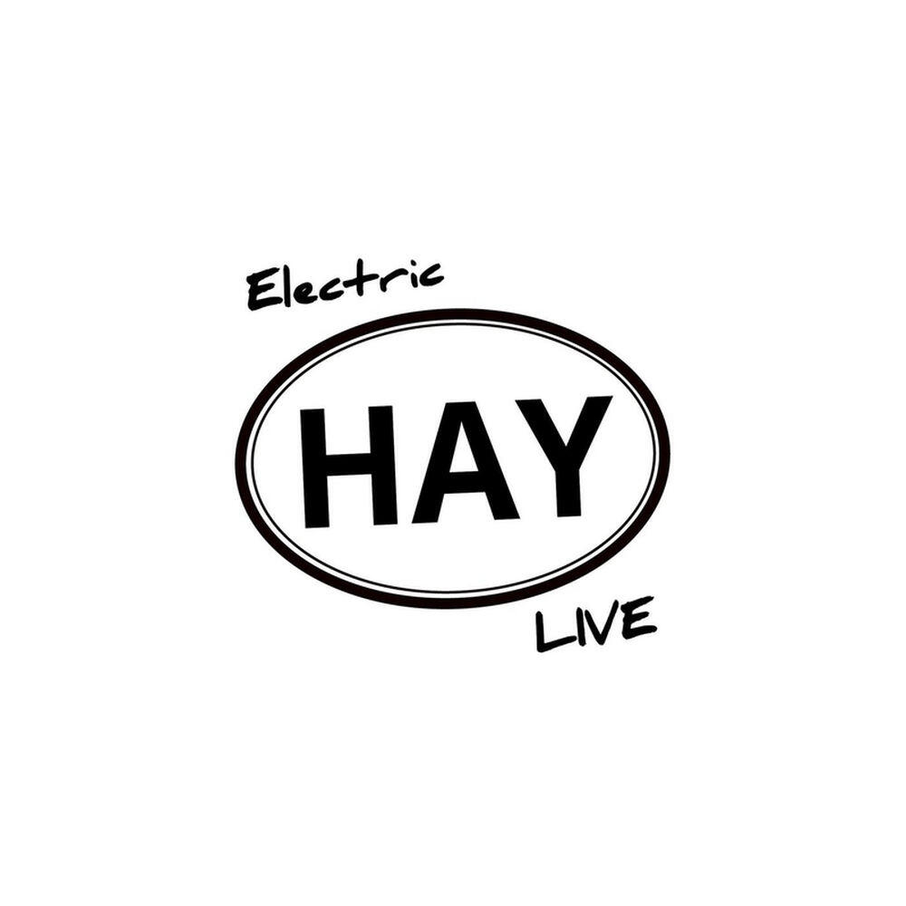 Релиз Electric Hay Live