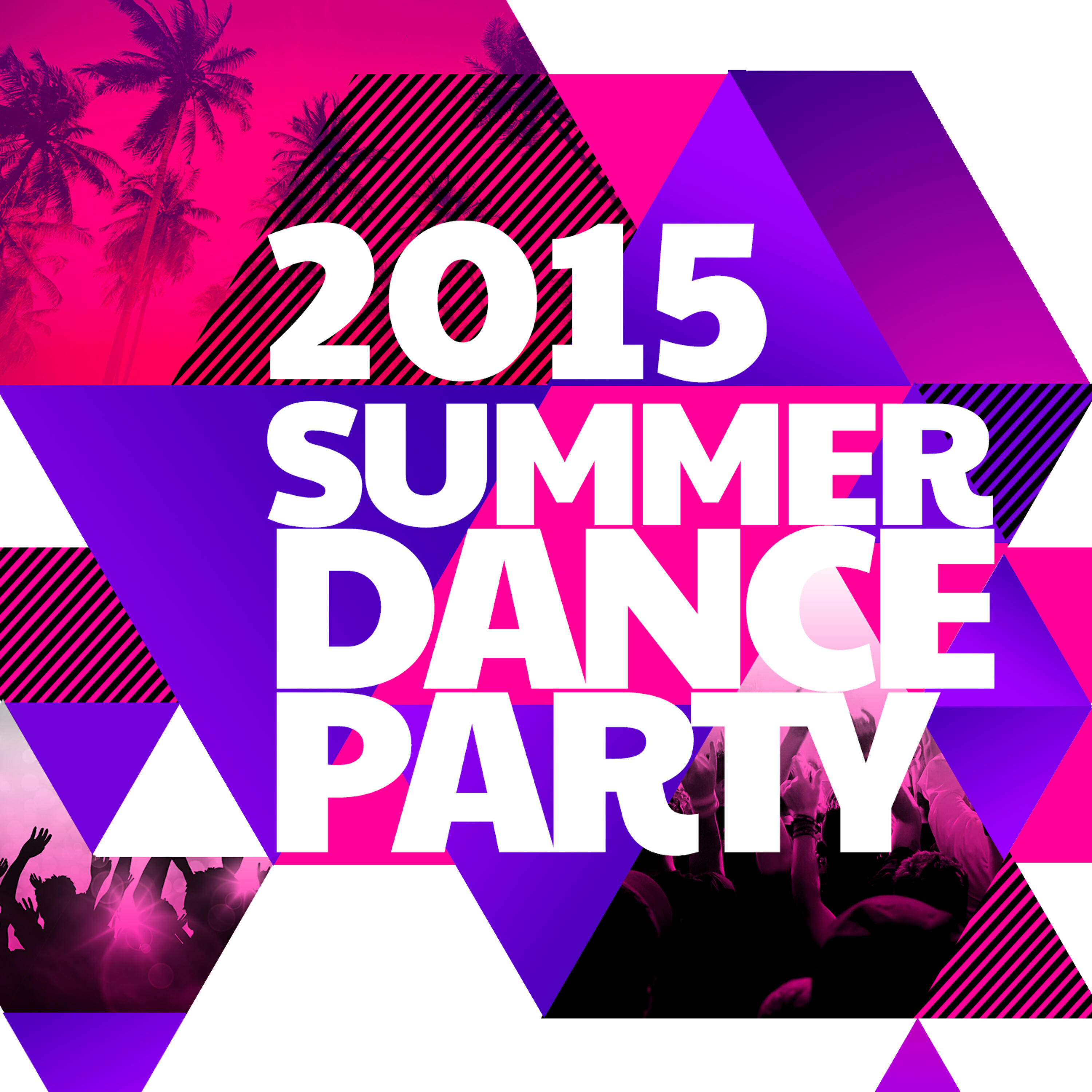 Постер альбома 2015 Summer Dance Party