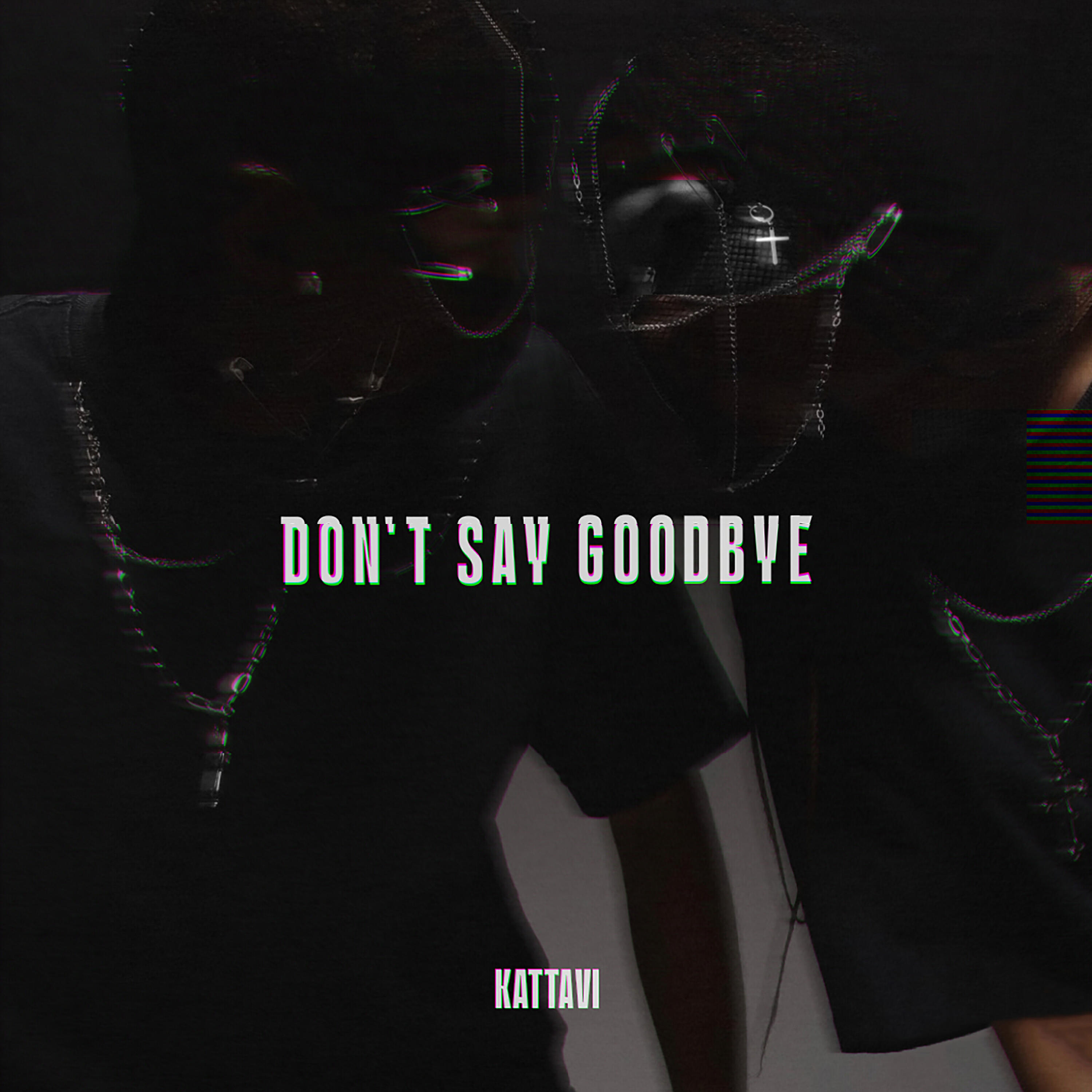 Релиз Don't Say Goodbye