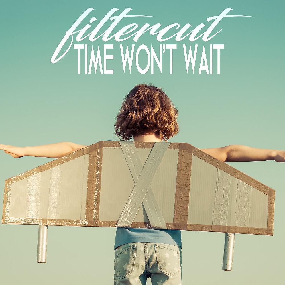 Релиз Time Won't Wait