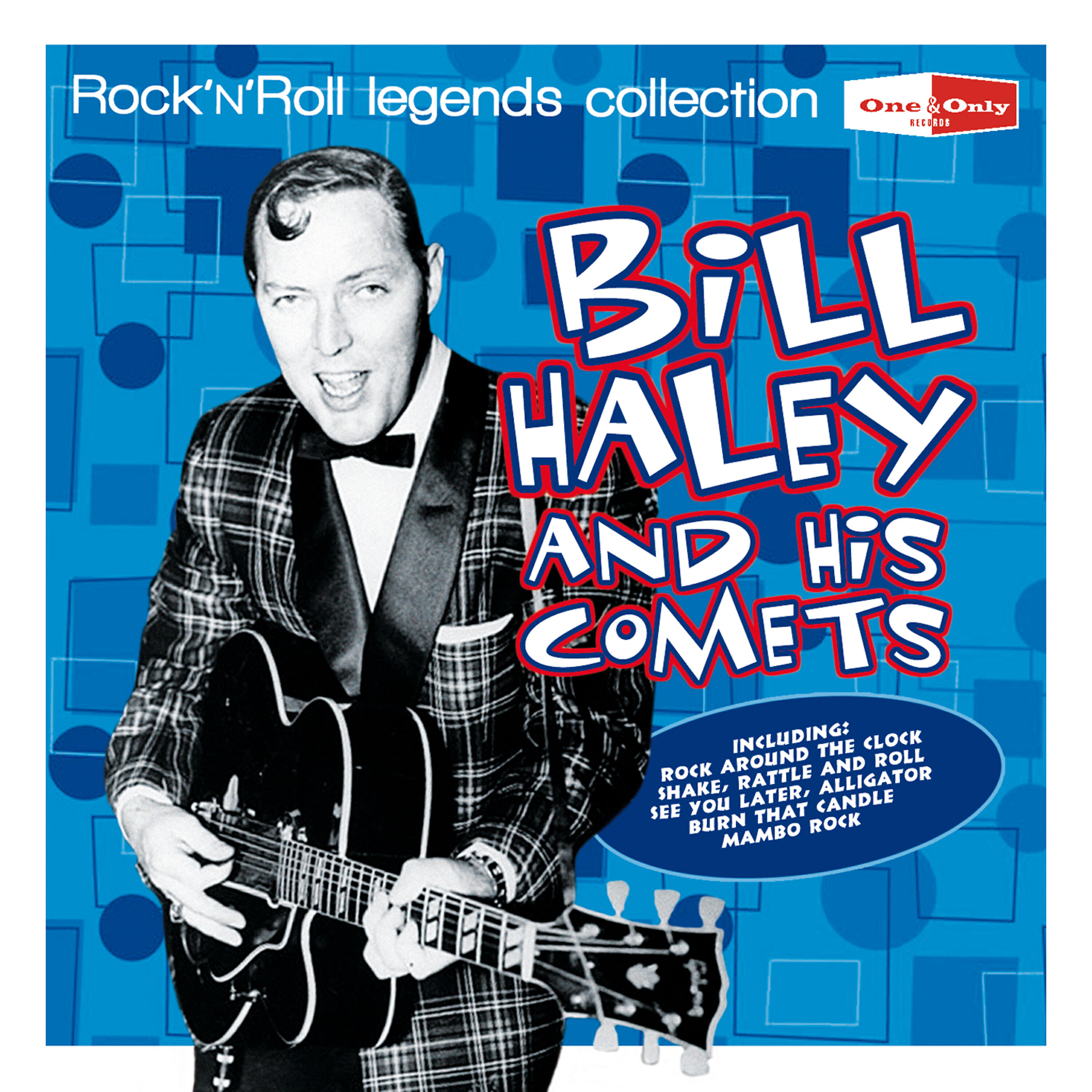 Релиз One & Only - Billy Haley & His Comets