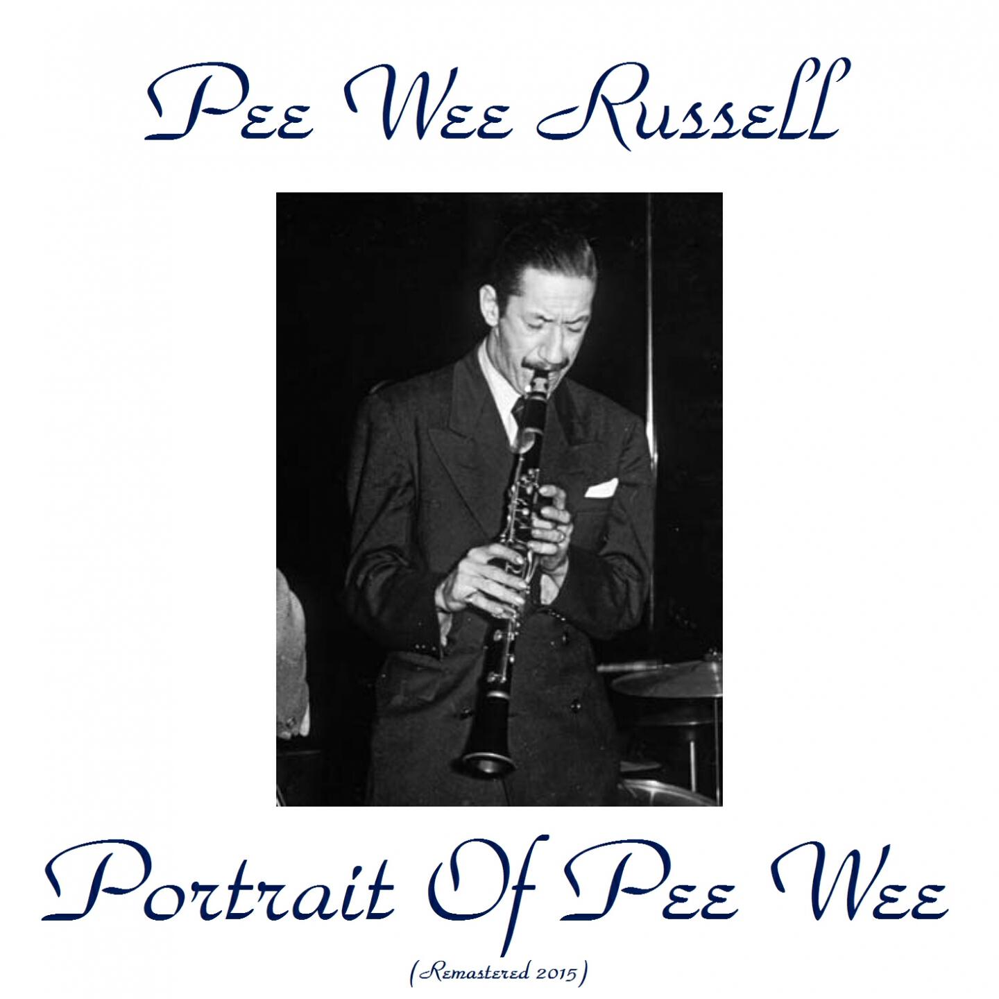 Релиз Portrait of Pee Wee (Remastered 2015)