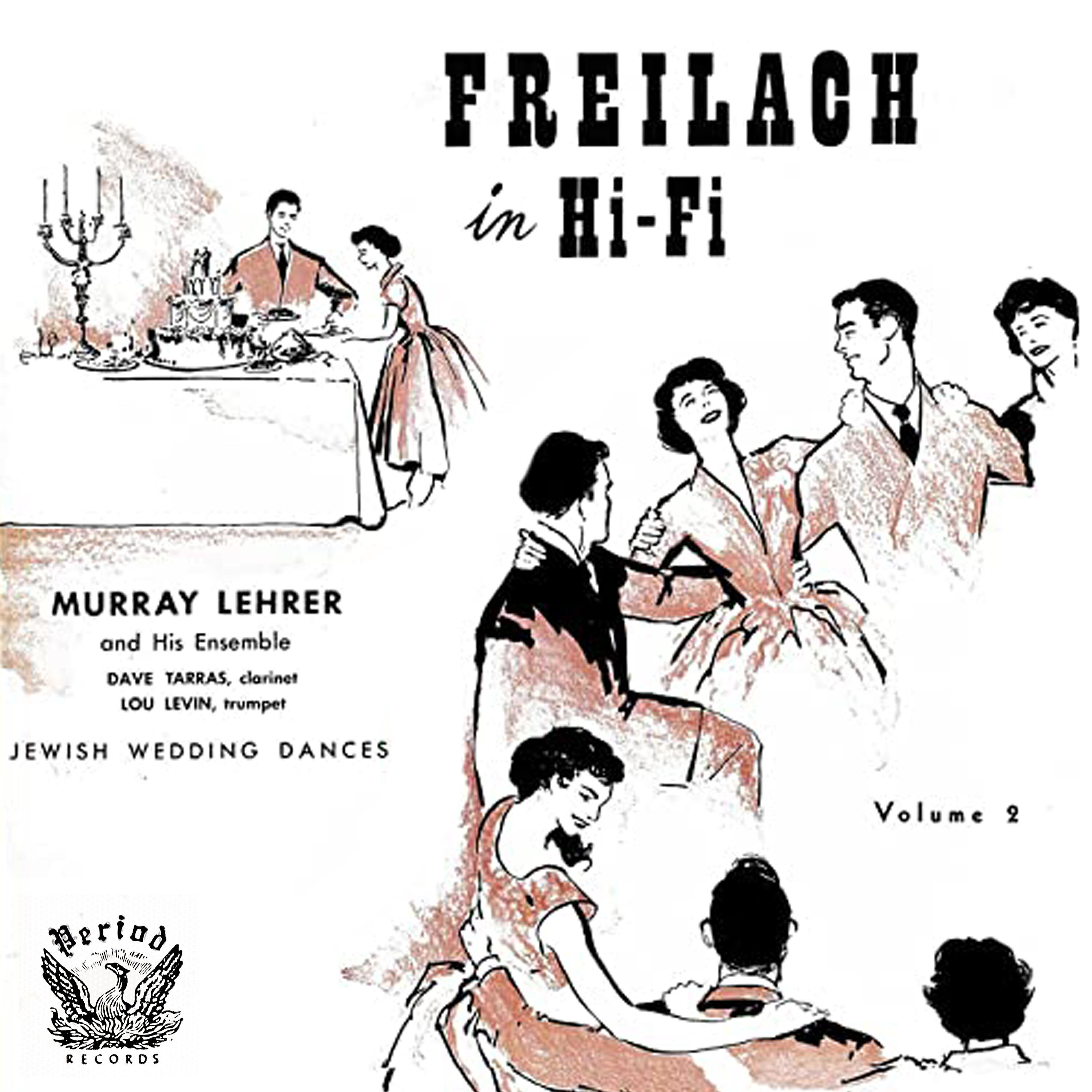 Релиз Freilach in Hi-Fi Jewish Wedding Dances, Vol. 2