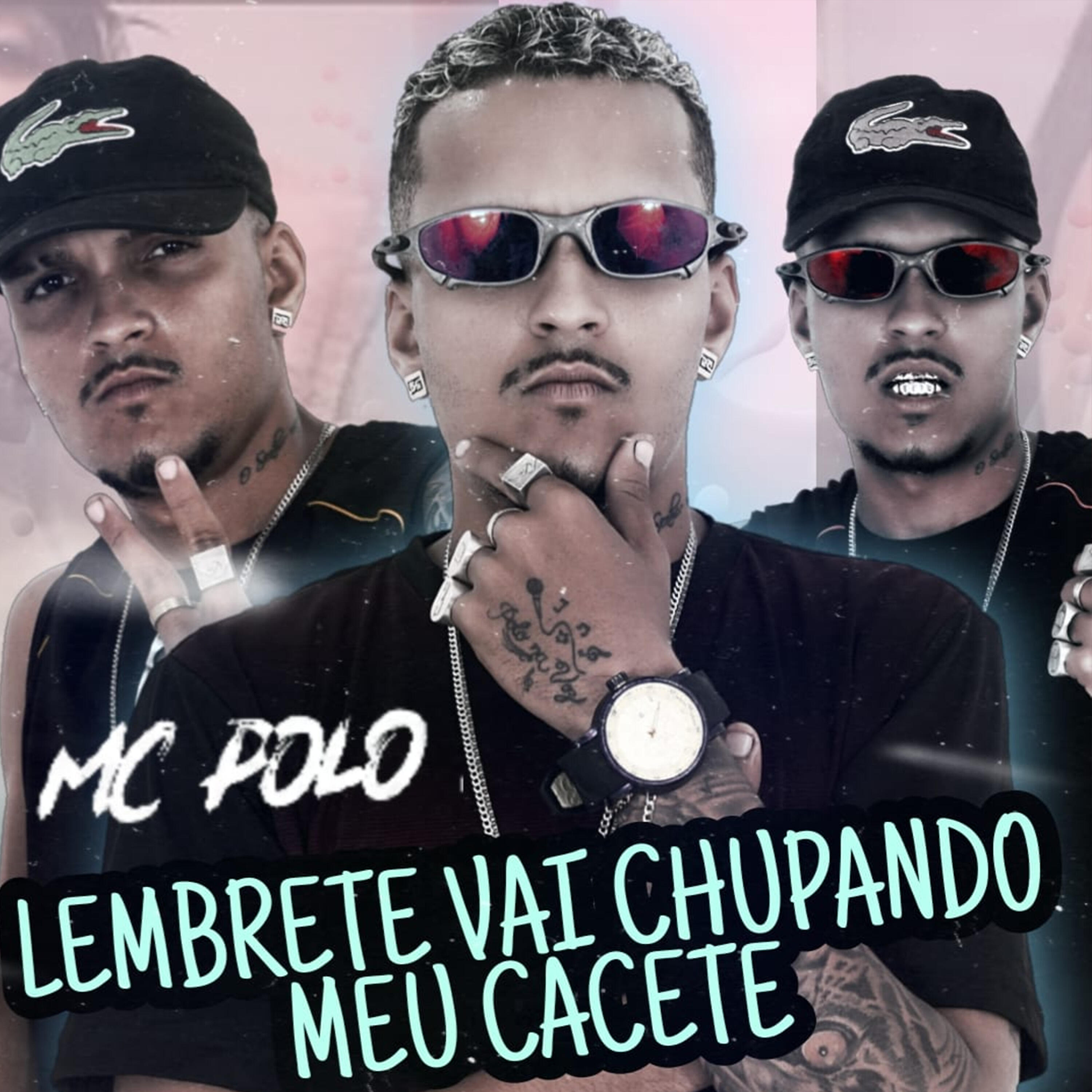 Релиз Lembrete Vai Chupando Meu Cacete