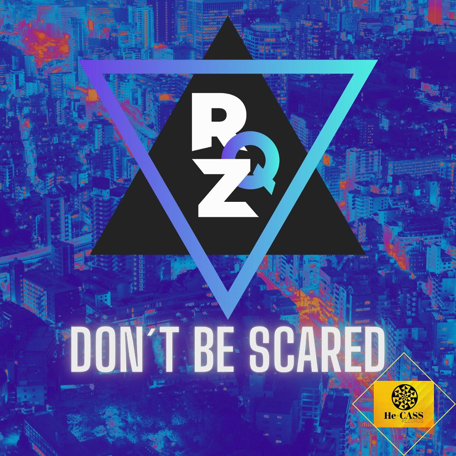 Релиз Don't Be Scared