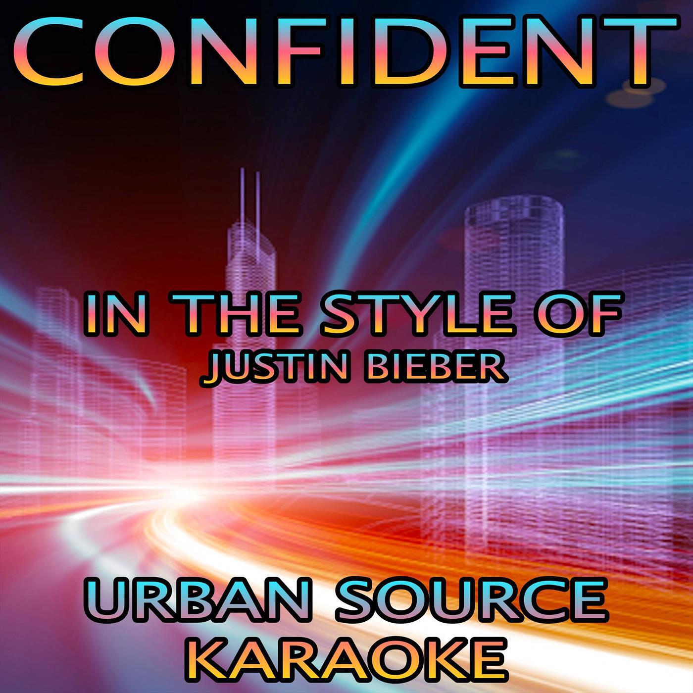 Релиз Confident (In The Style Of Justin Bieber and Chance The Rapper)