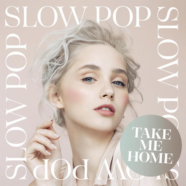 Постер альбома Take Me Home - Slow Pop