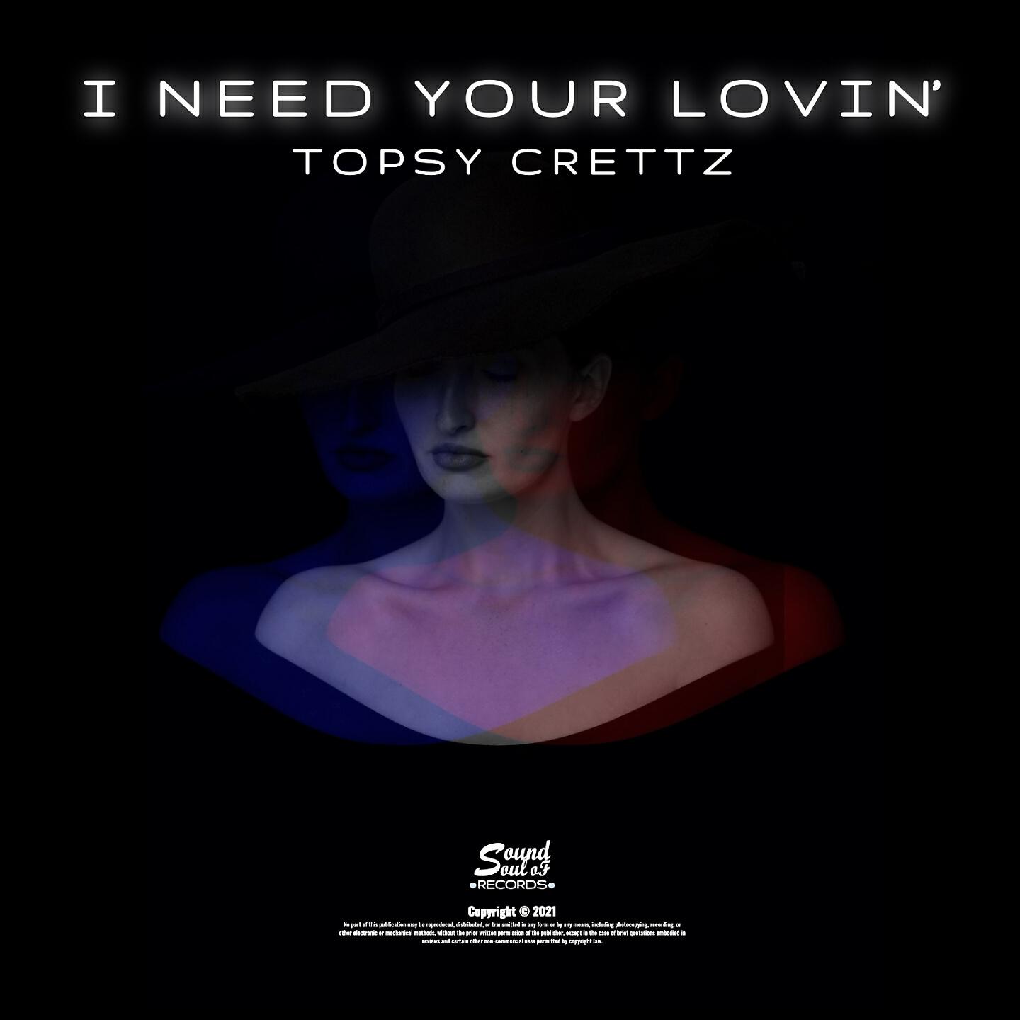 Релиз I Need Your Lovin'