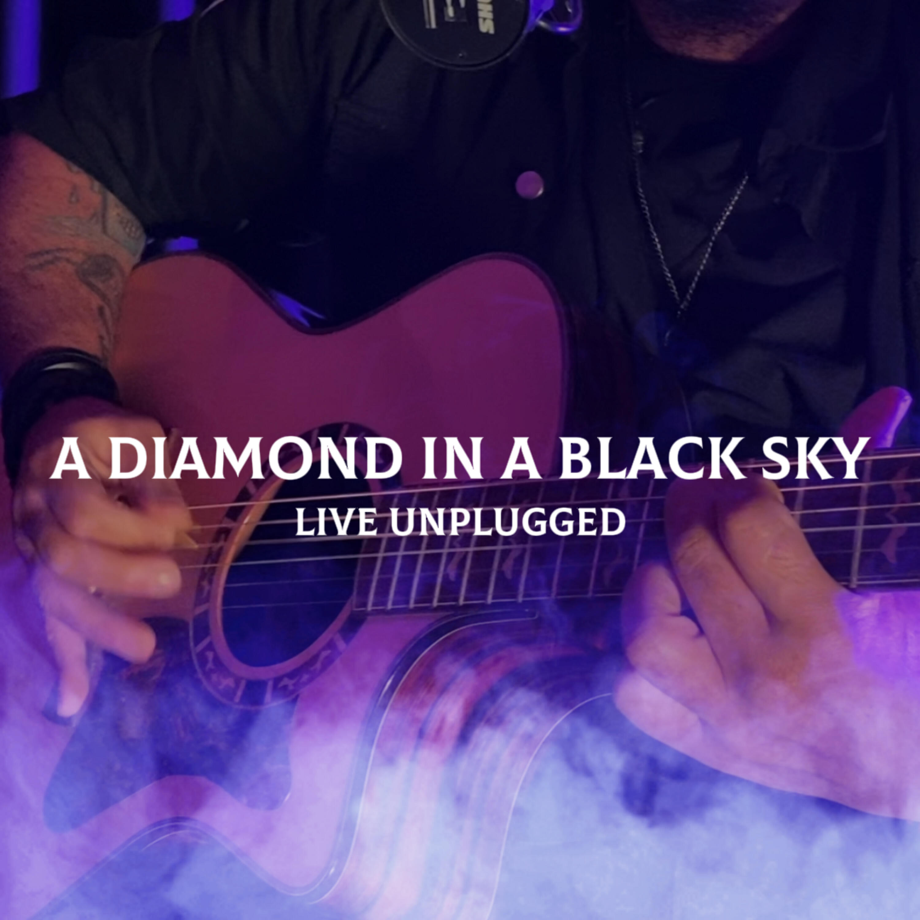 Релиз A Diamond in a Black Sky (Live Unplugged)