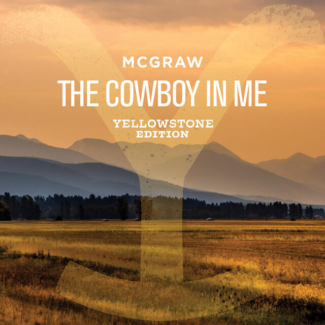 Релиз The Cowboy In Me (Yellowstone Edition)