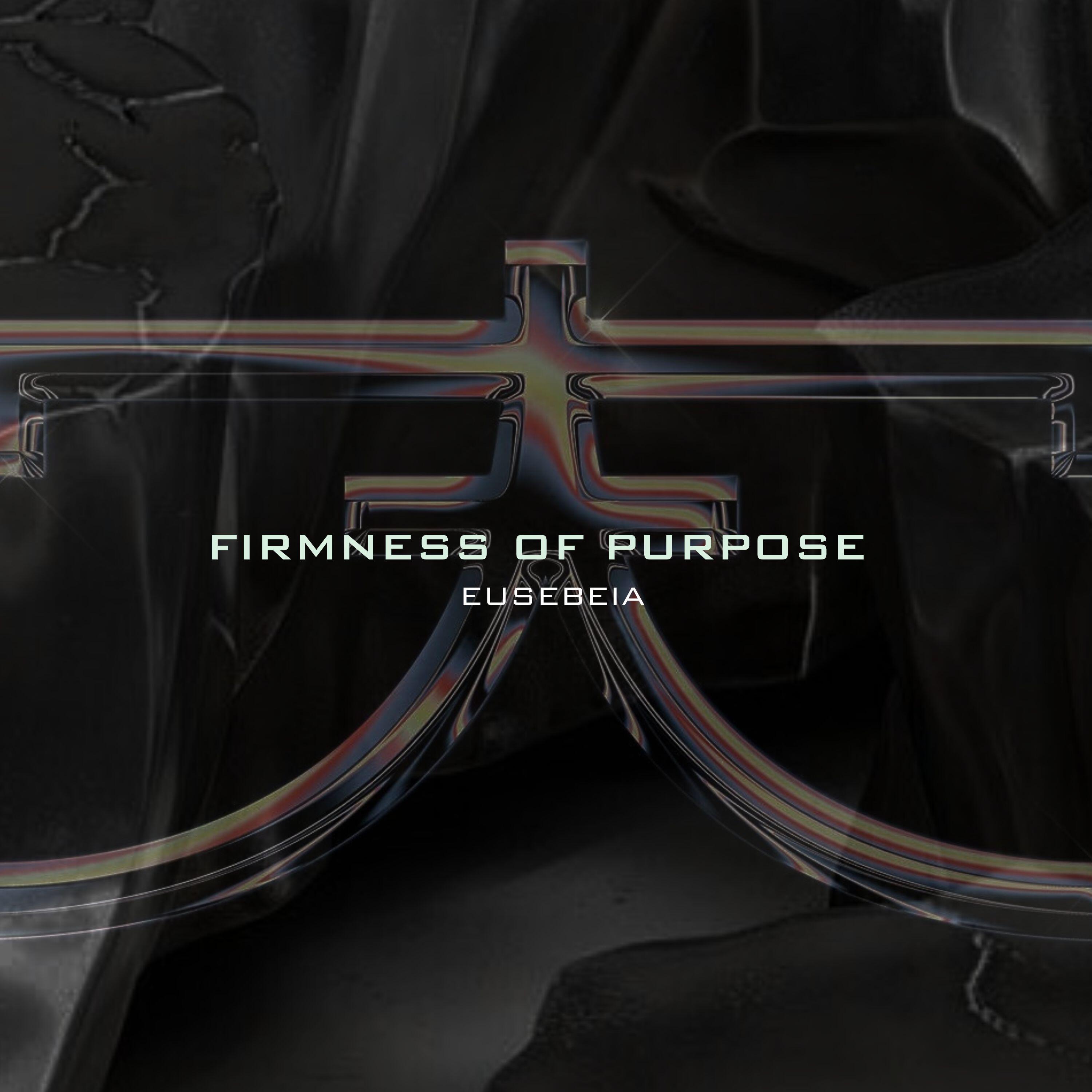 Релиз Firmness Of Purpose