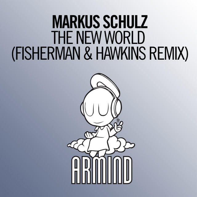 Релиз The New World (Fisherman & Hawkins Remix)