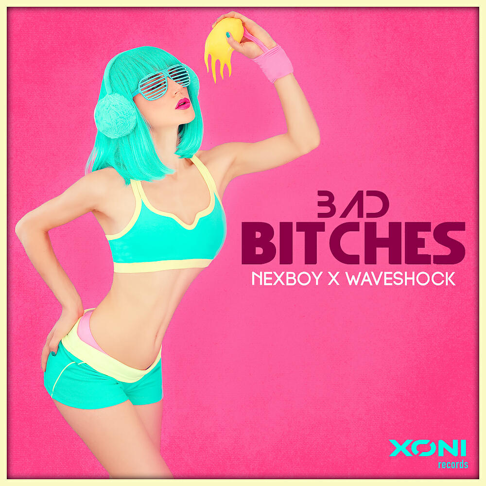Релиз Bad Bitches