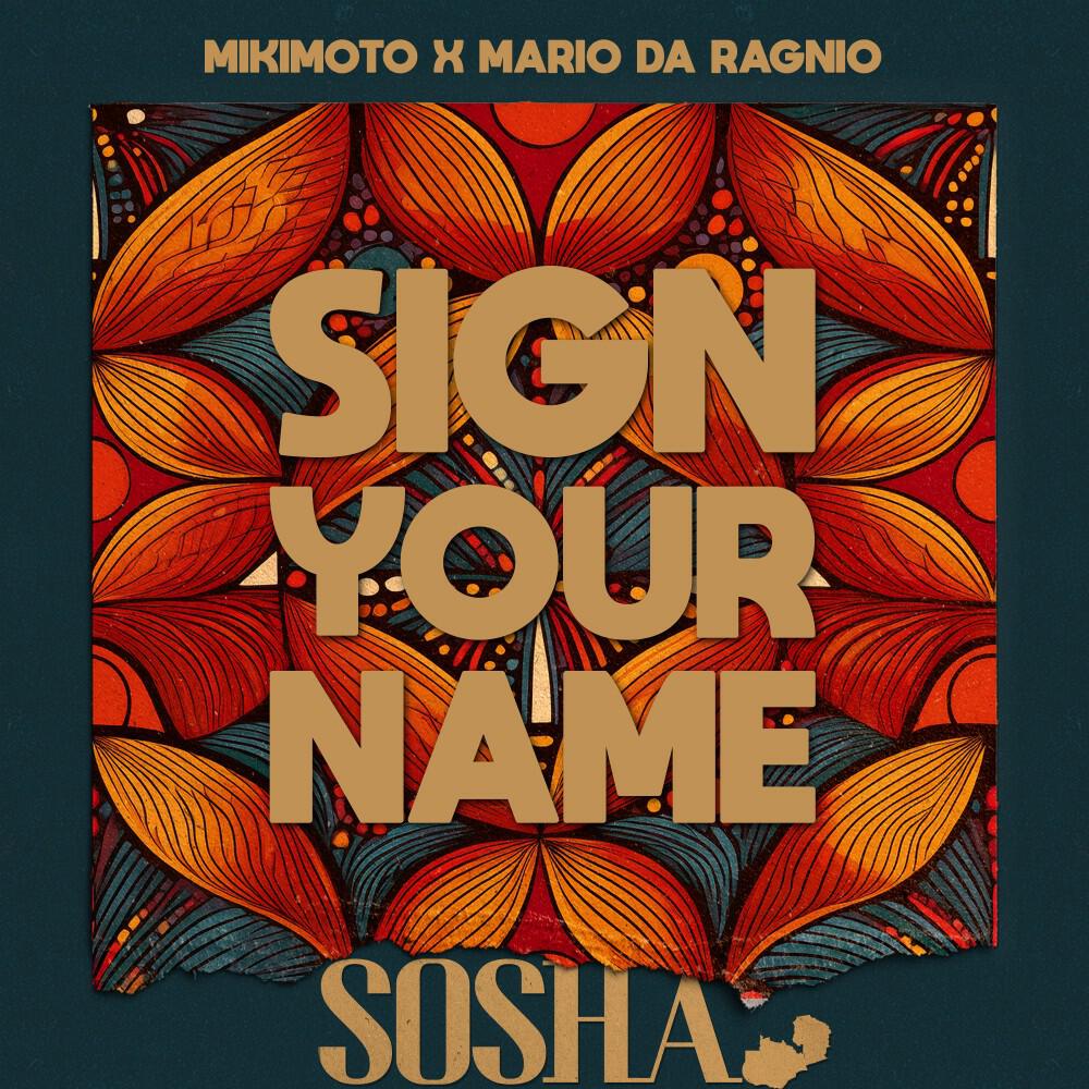 Релиз Sign Your Name