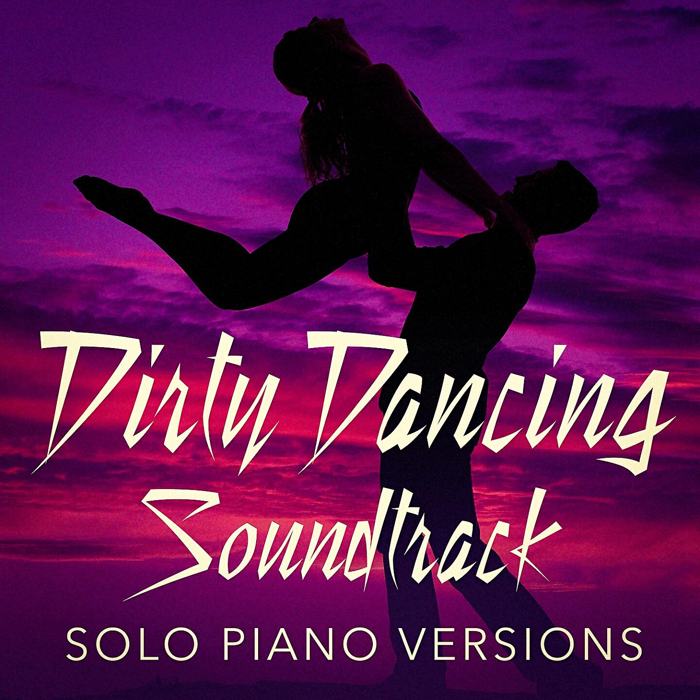 Релиз Dirty Dancing Soundtrack (Solo Piano Versions)