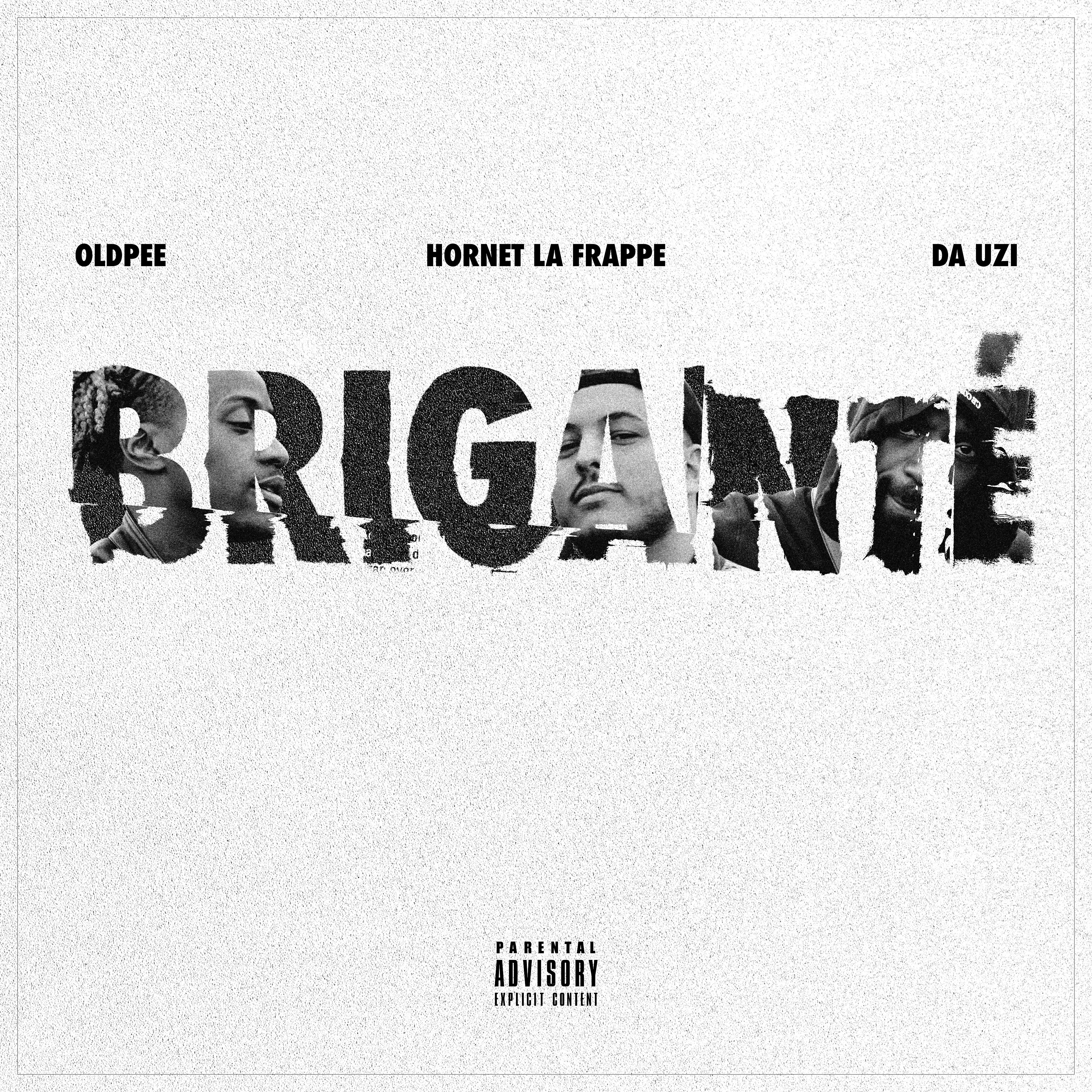 Релиз Briganté (feat. Hornet La Frappe, Da Uzi)