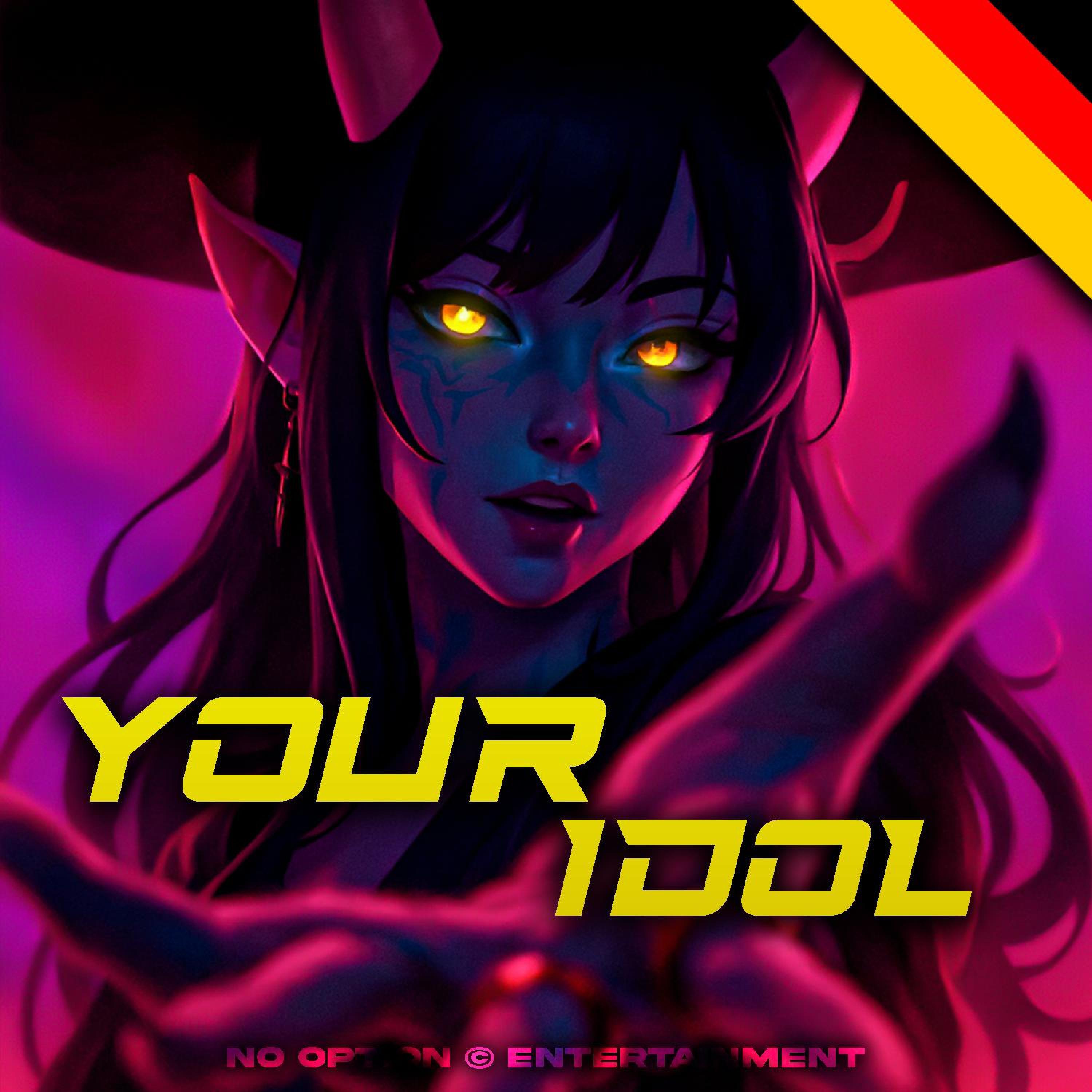 Релиз Your Idol (German) [Female Version]