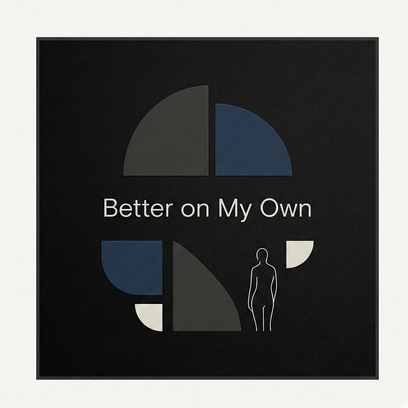 Релиз Better on My Own