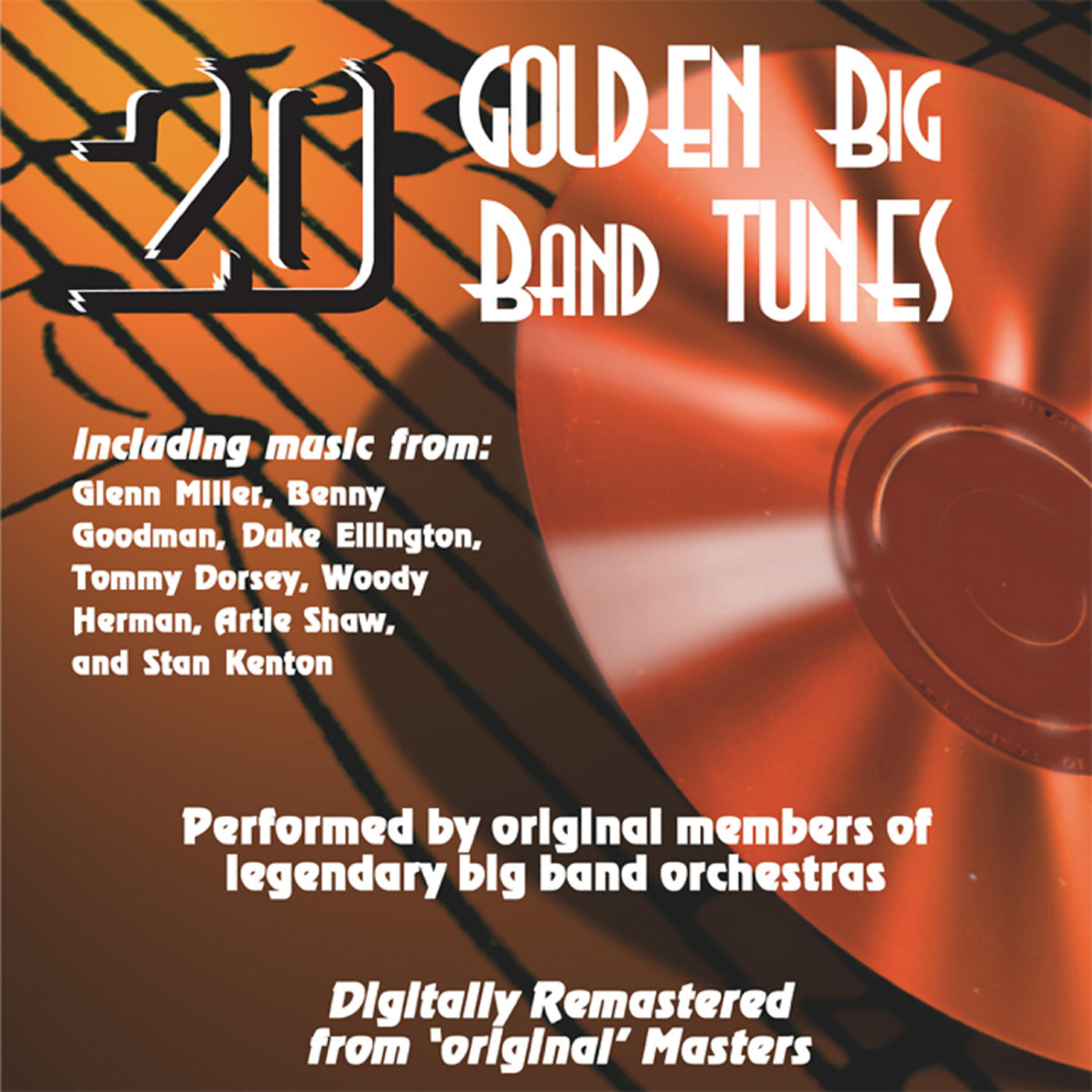 Постер альбома 20 Golden Big Band Tunes