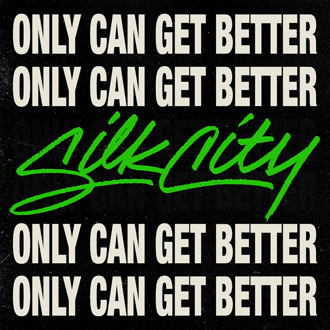 Релиз Only Can Get Better
